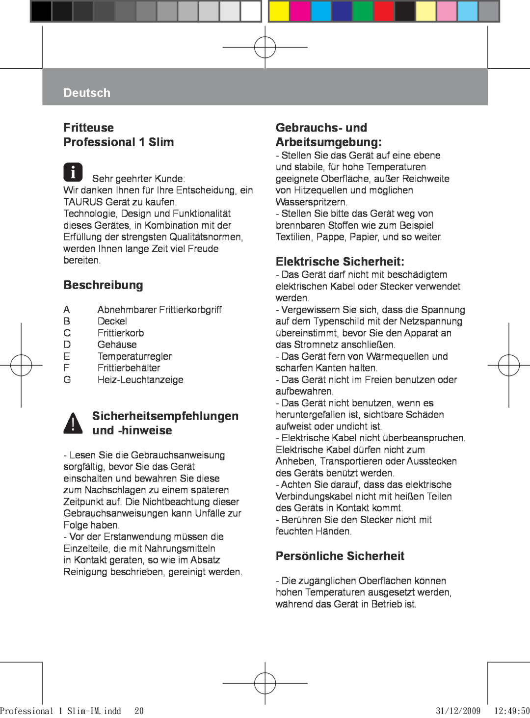 Taurus Group manual Deutsch, Fritteuse Professional 1 Slim, Beschreibung, Gebrauchs- und Arbeitsumgebung 
