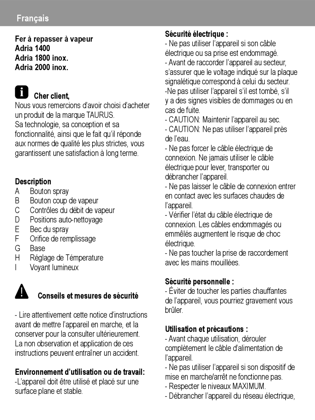 Taurus Group Adria 2000 inox Français, Conseils et mesures de sécurité, Sécurité personnelle, Utilisation et précautions 