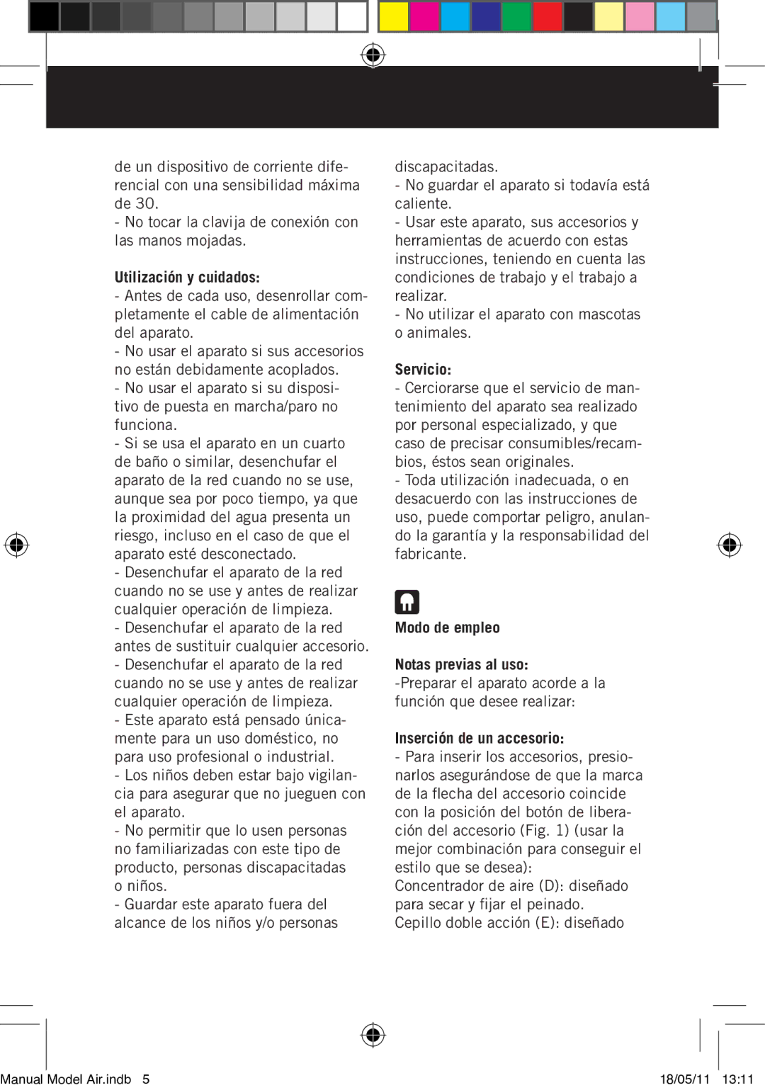 Taurus Group Air.indb Utilización y cuidados, Servicio, Modo de empleo Notas previas al uso, Inserción de un accesorio 