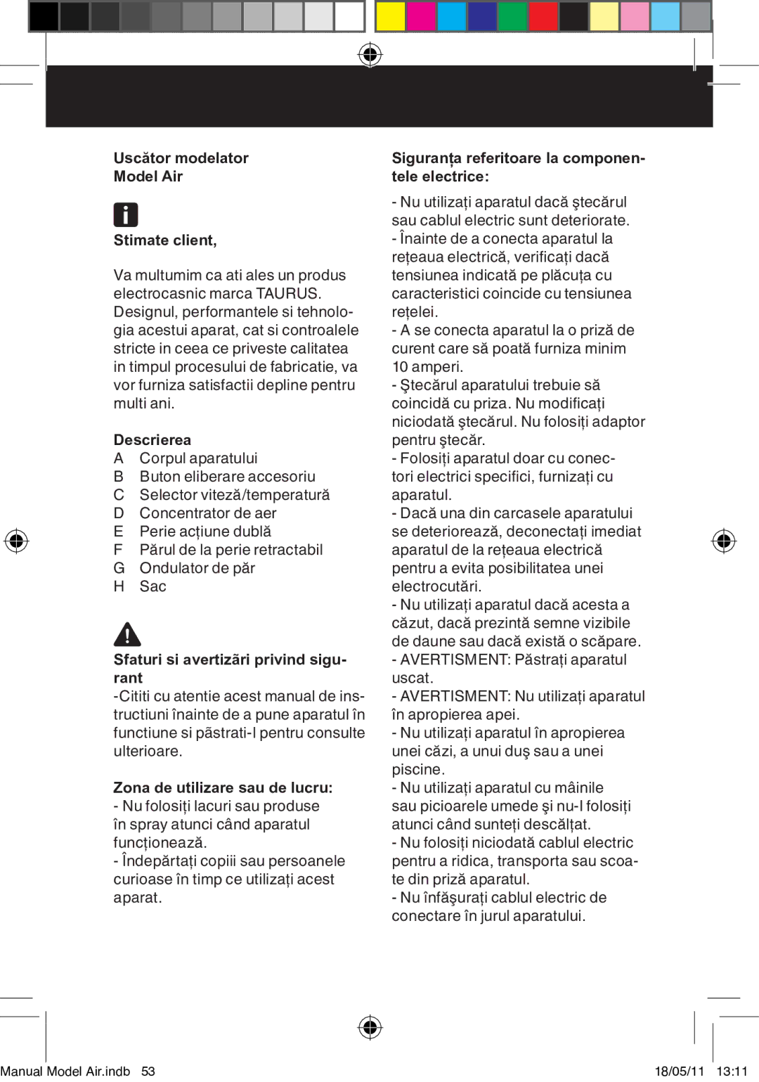 Taurus Group Air.indb Uscător modelator Model Air Stimate client, Descrierea, Sfaturi si avertizãri privind sigu- rant 