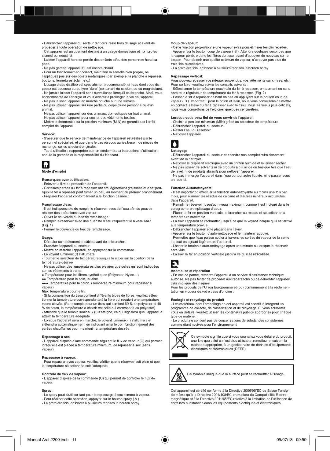 Taurus Group Aral 2200 Mode d’emploi Remarques avant utilisation, Usage, Repassage à̀ sec, Repassage à̀ vapeur, Nettoyage 