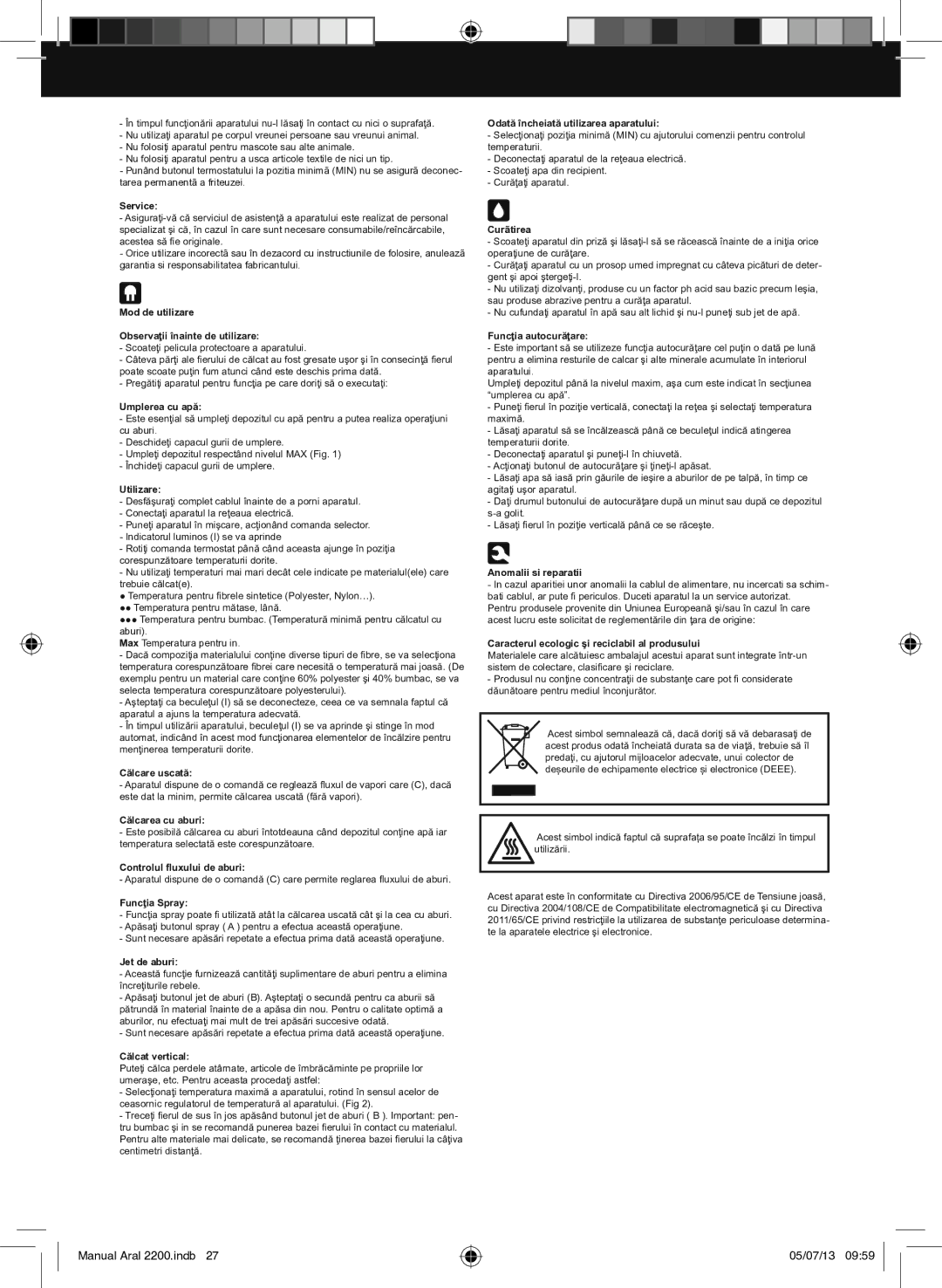 Taurus Group Aral 2200 Mod de utilizare Observaţii înainte de utilizare, Umplerea cu apă̆, Utilizare, Că̆lcare uscată̆ 