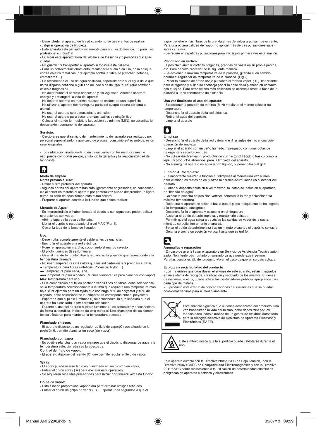 Taurus Group Aral 2200 manual Servicio, Modo de empleo Notas previas al uso, Llenado de Agua, Uso, Planchado en seco, Spray 