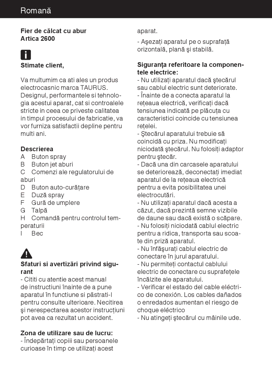 Taurus Group Artica 2600 manual Fier de călcat cu abur Artica Stimate client, Descrierea, Zona de utilizare sau de lucru 