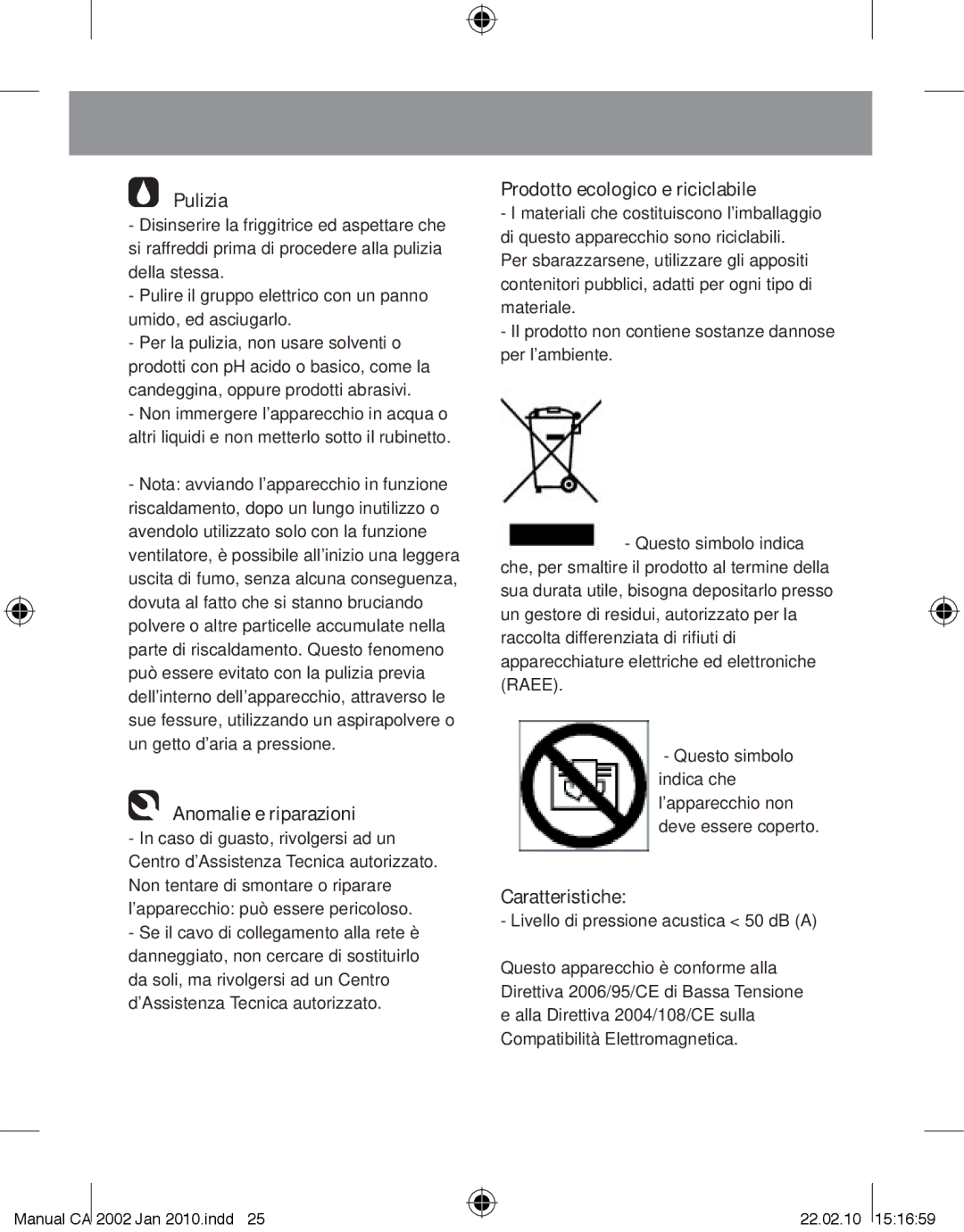 Taurus Group CA-2002 manual Pulizia, Anomalie e riparazioni, Prodotto ecologico e riciclabile, Caratteristiche 