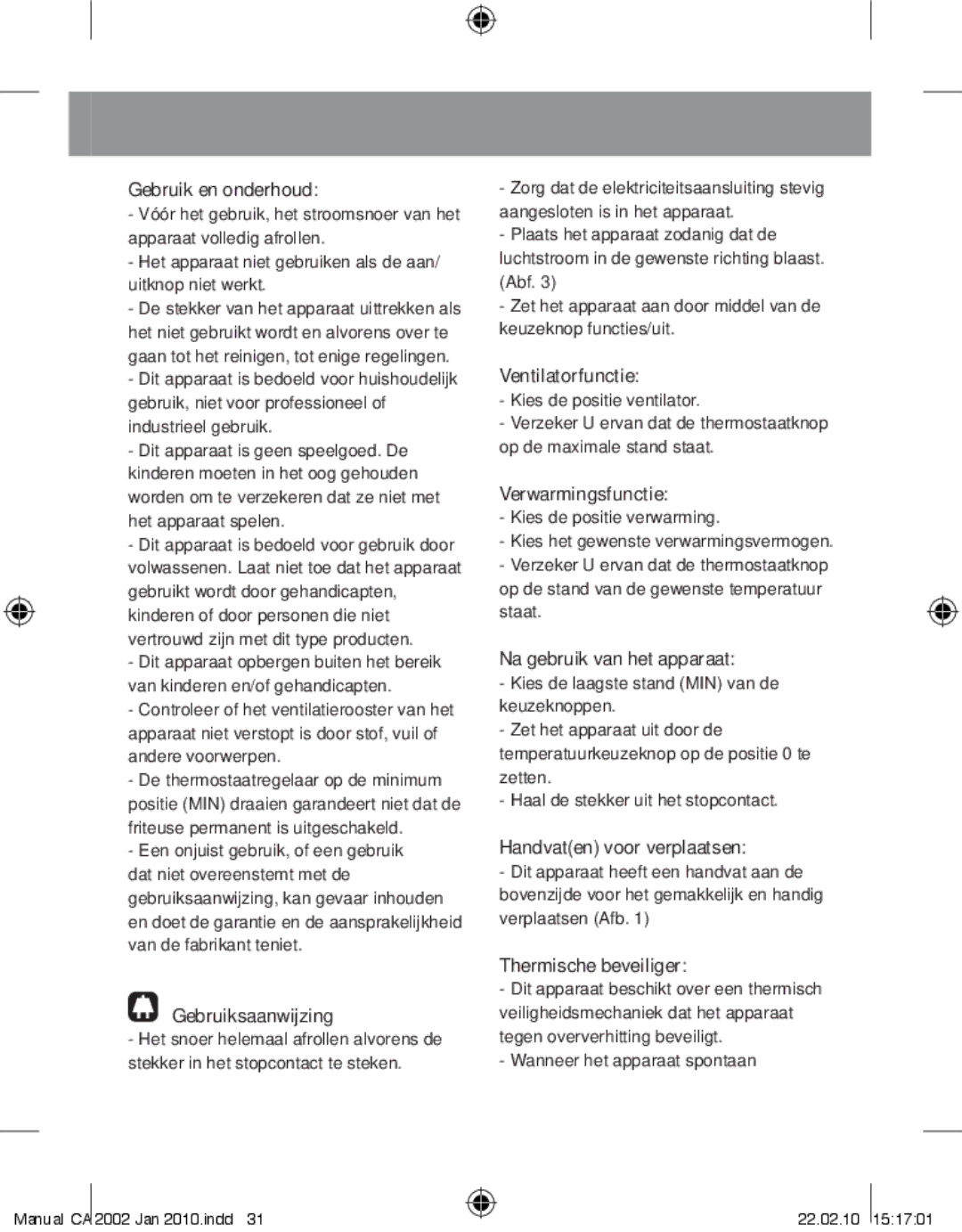 Taurus Group CA-2002 manual Gebruik en onderhoud, Gebruiksaanwijzing, Ventilatorfunctie, Verwarmingsfunctie 