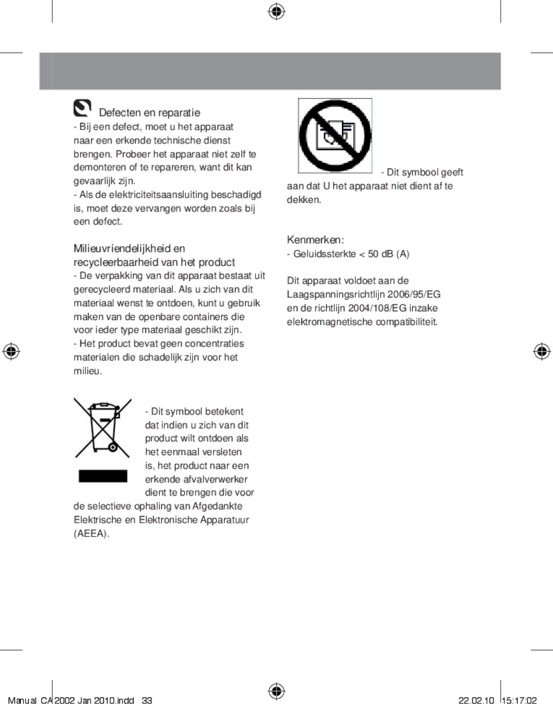 Taurus Group CA-2002 manual Defecten en reparatie, Kenmerken 