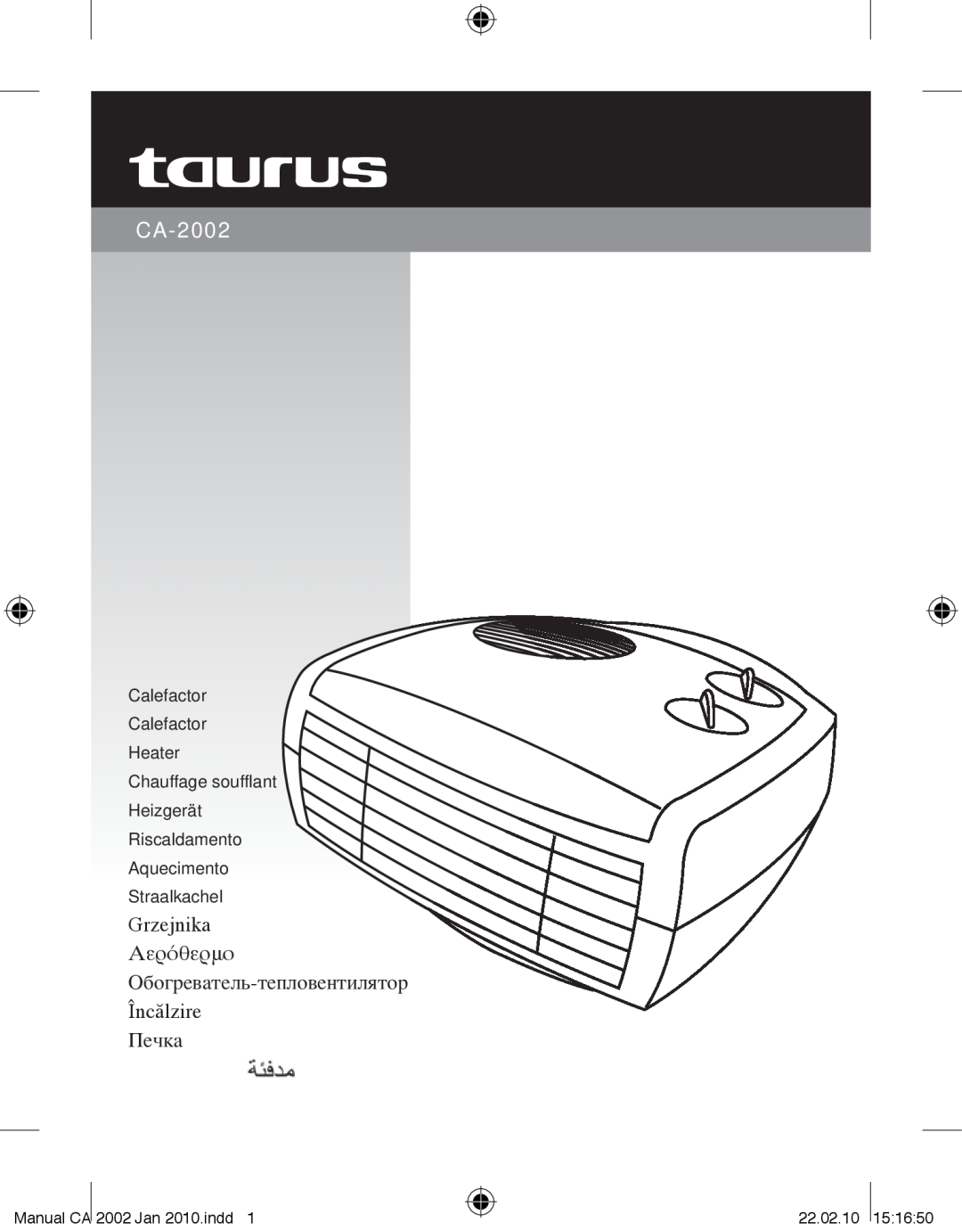 Taurus Group CA-2002 manual Calefactor Calefactor Heater Chauffage soufflant, Manual CA 2002 Jan 2010.indd, 22.02.10 