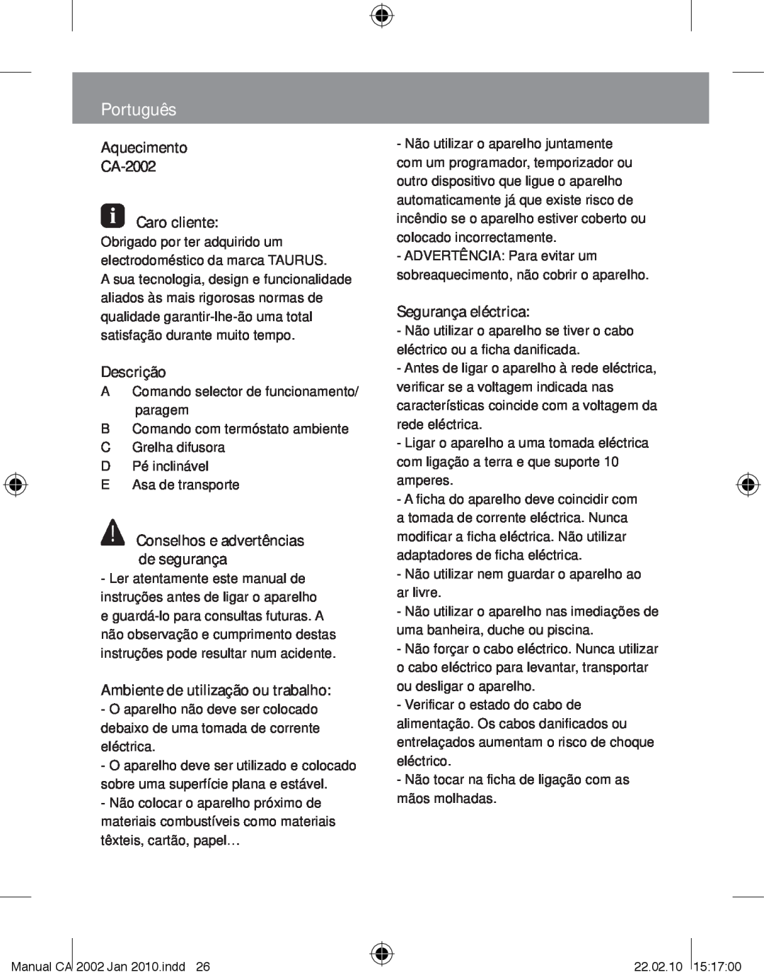 Taurus Group manual Português, Aquecimento CA-2002 Caro cliente, Descrição, Ambiente de utilização ou trabalho 
