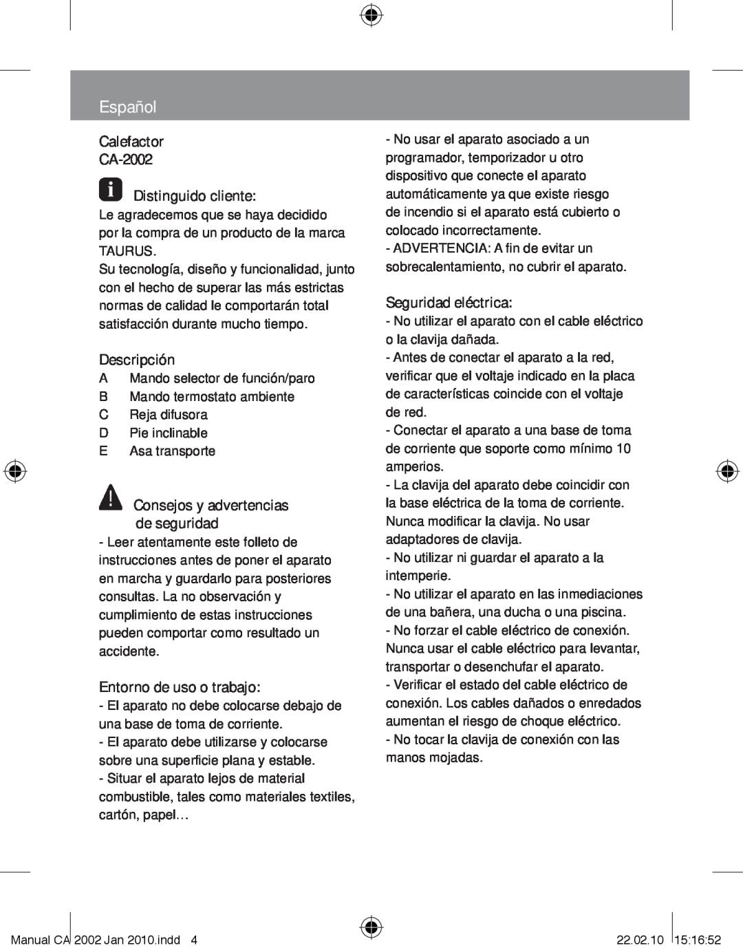 Taurus Group manual Español, Calefactor CA-2002 Distinguido cliente, Descripción, Entorno de uso o trabajo 