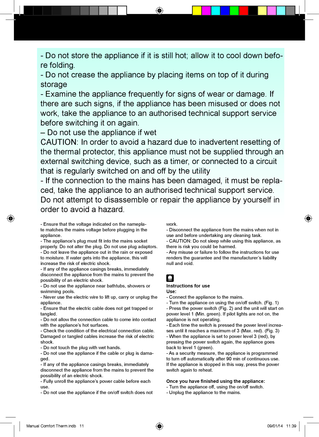 Taurus Group HPS-20, CPH-20 manual Instructions for use Use, Once you have finished using the appliance 