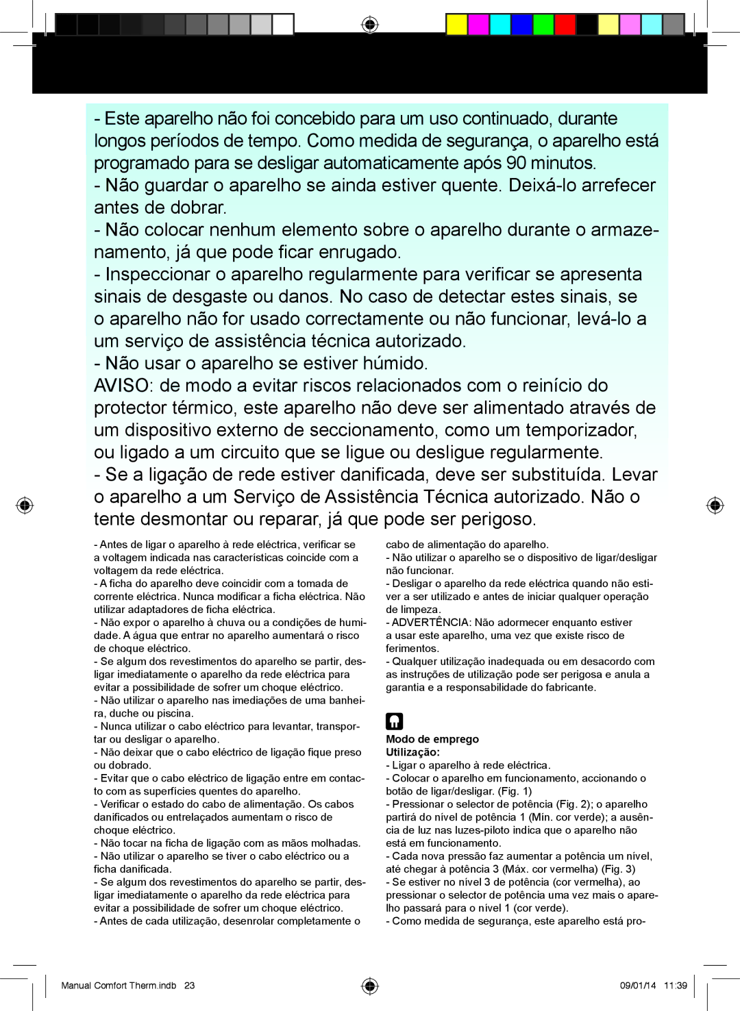 Taurus Group HPS-20, CPH-20 manual Modo de emprego Utilização 