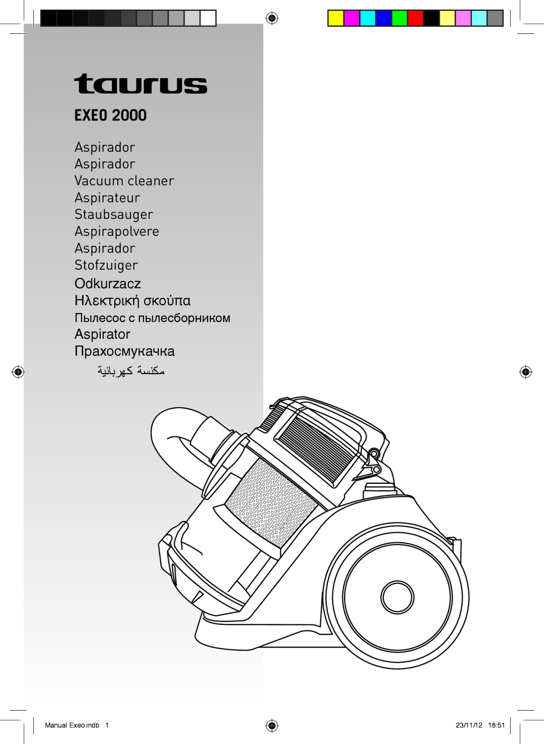 Taurus Group EXEO 2000 manual Exeo, Aspirador Aspirador Vacuum cleaner Aspirateur, Odkurzacz Ηλεκτρική σκούπα, 23/11/12 