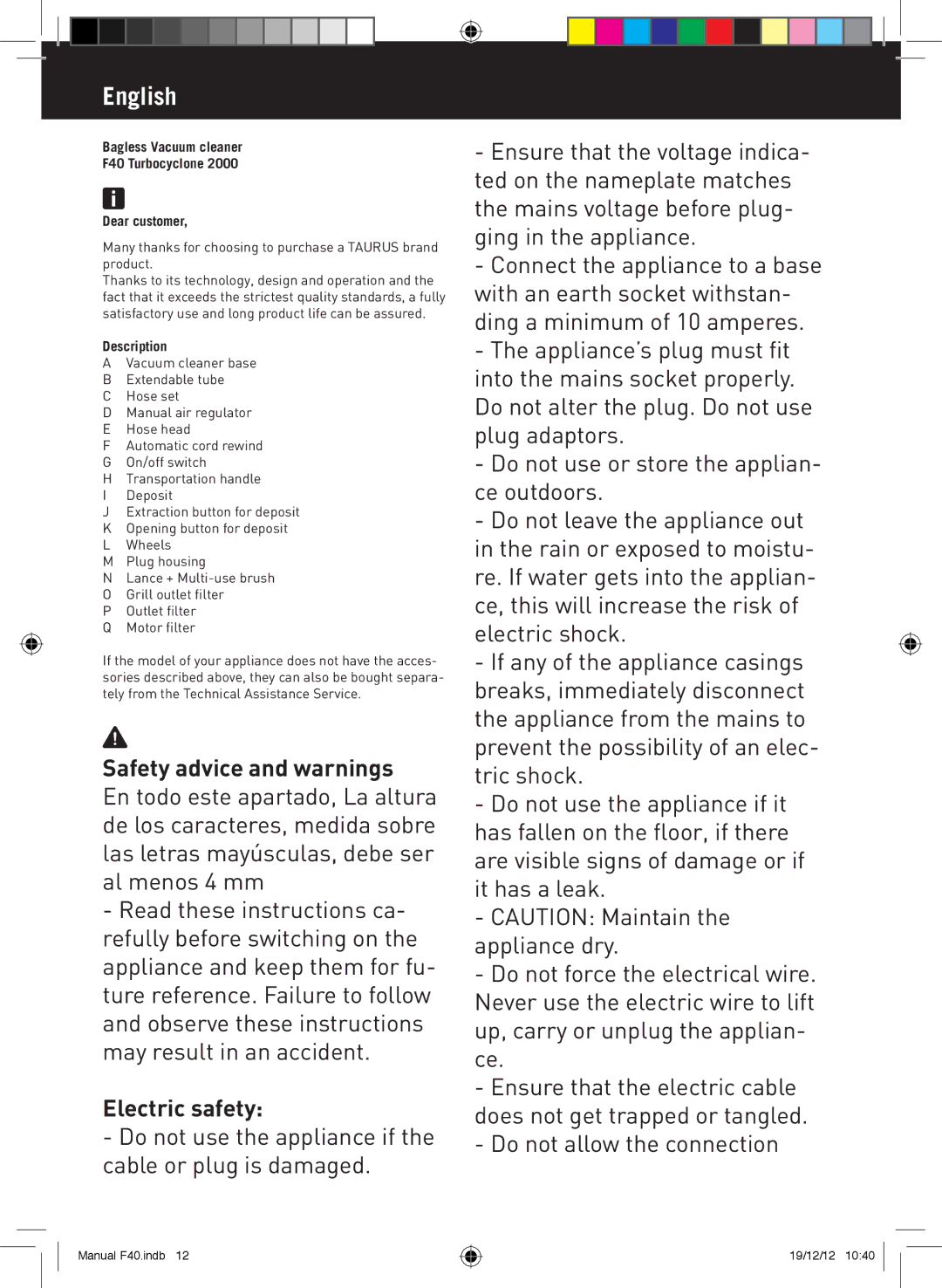 Taurus Group f40 turbocyclone 2000 manual Safety advice and warnings, Electric safety, Description 