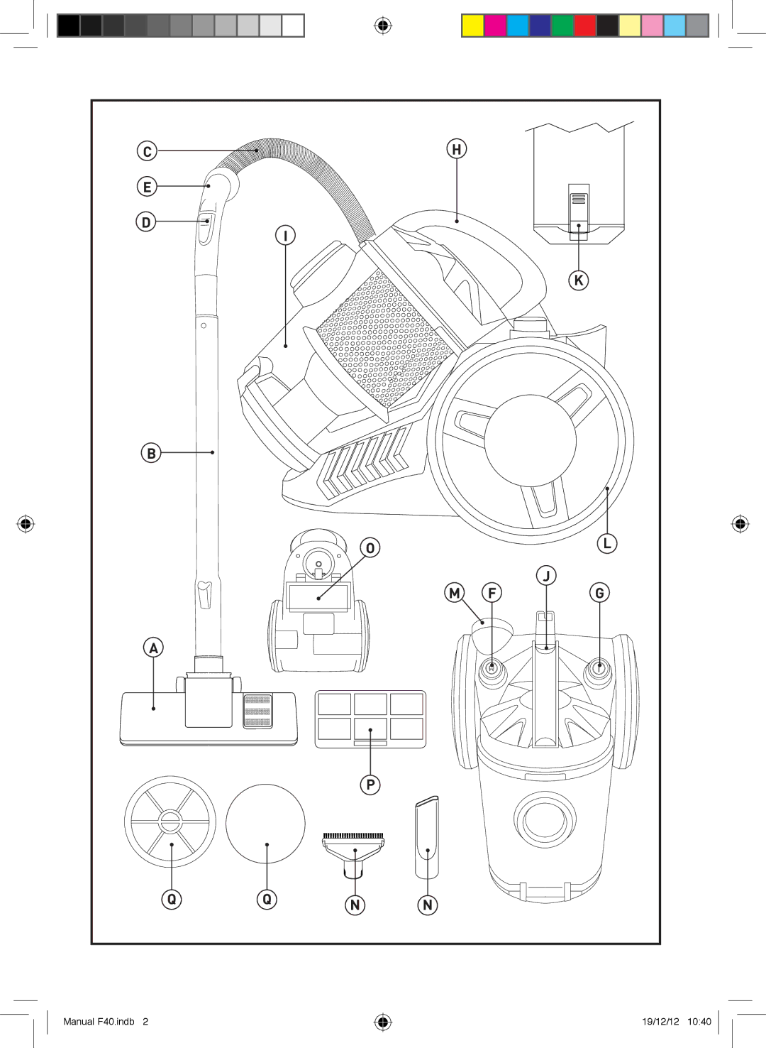 Taurus Group f40 turbocyclone 2000 manual Manual F40.indb 19/12/12 1040 