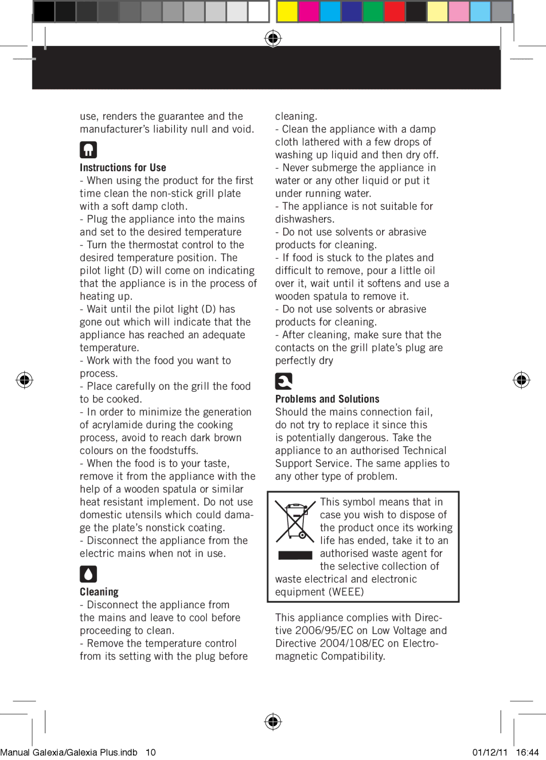 Taurus Group Galexia Plus manual Instructions for Use, Cleaning, Problems and Solutions 