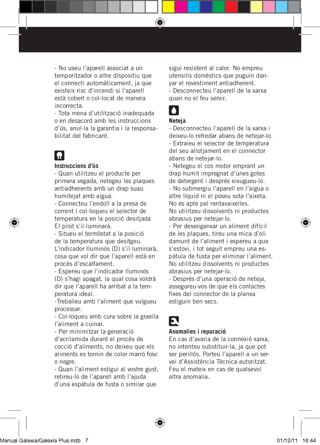 Taurus Group Galexia Plus manual Instruccions d’ús, Neteja, Anomalies i reparació 