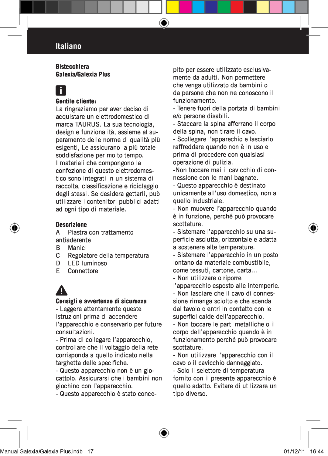 Taurus Group manual Italiano, Bistecchiera Galexia/Galexia Plus Gentile cliente, Descrizione 