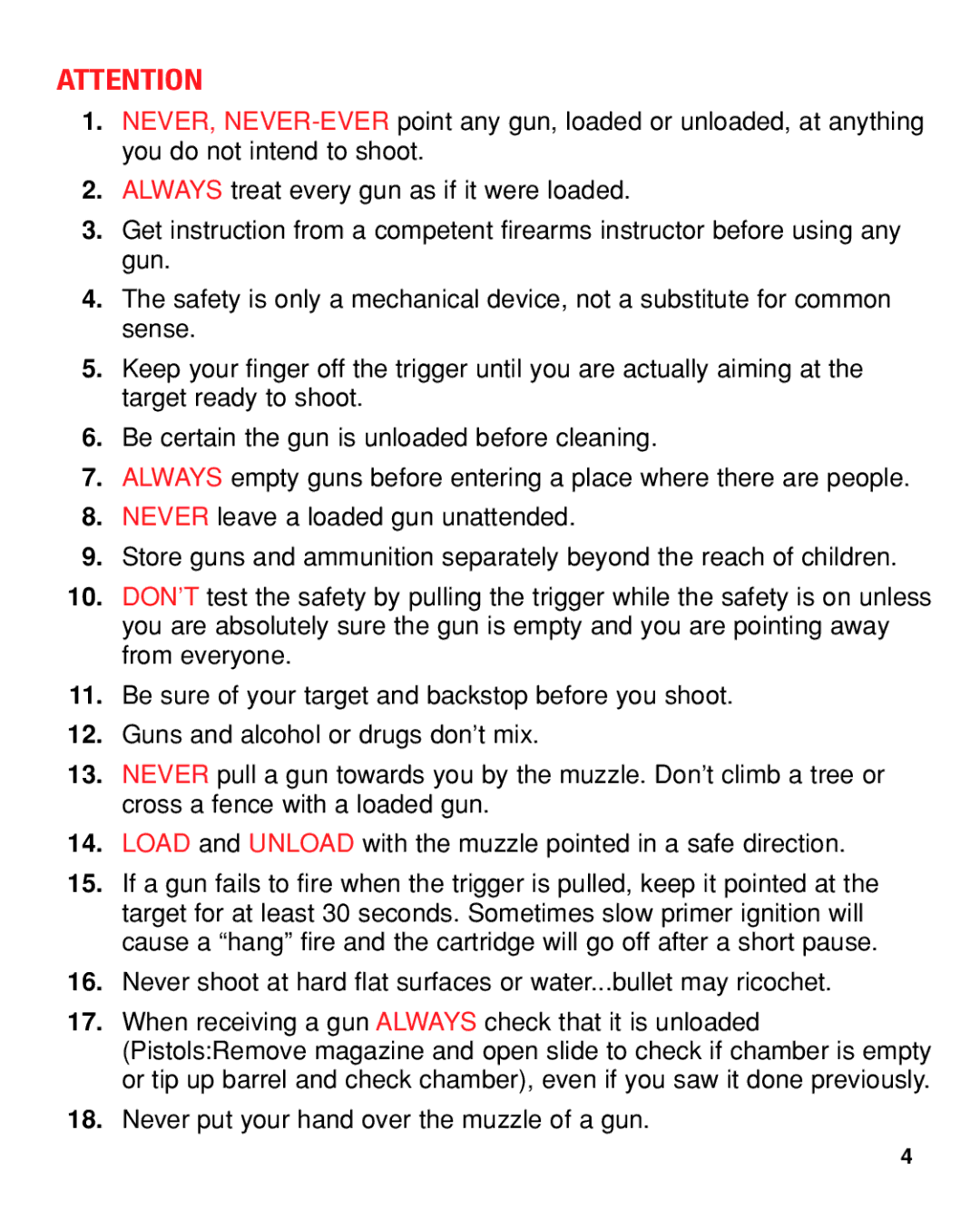 Taurus Group PT22/25 manual Never put your hand over the muzzle of a gun 