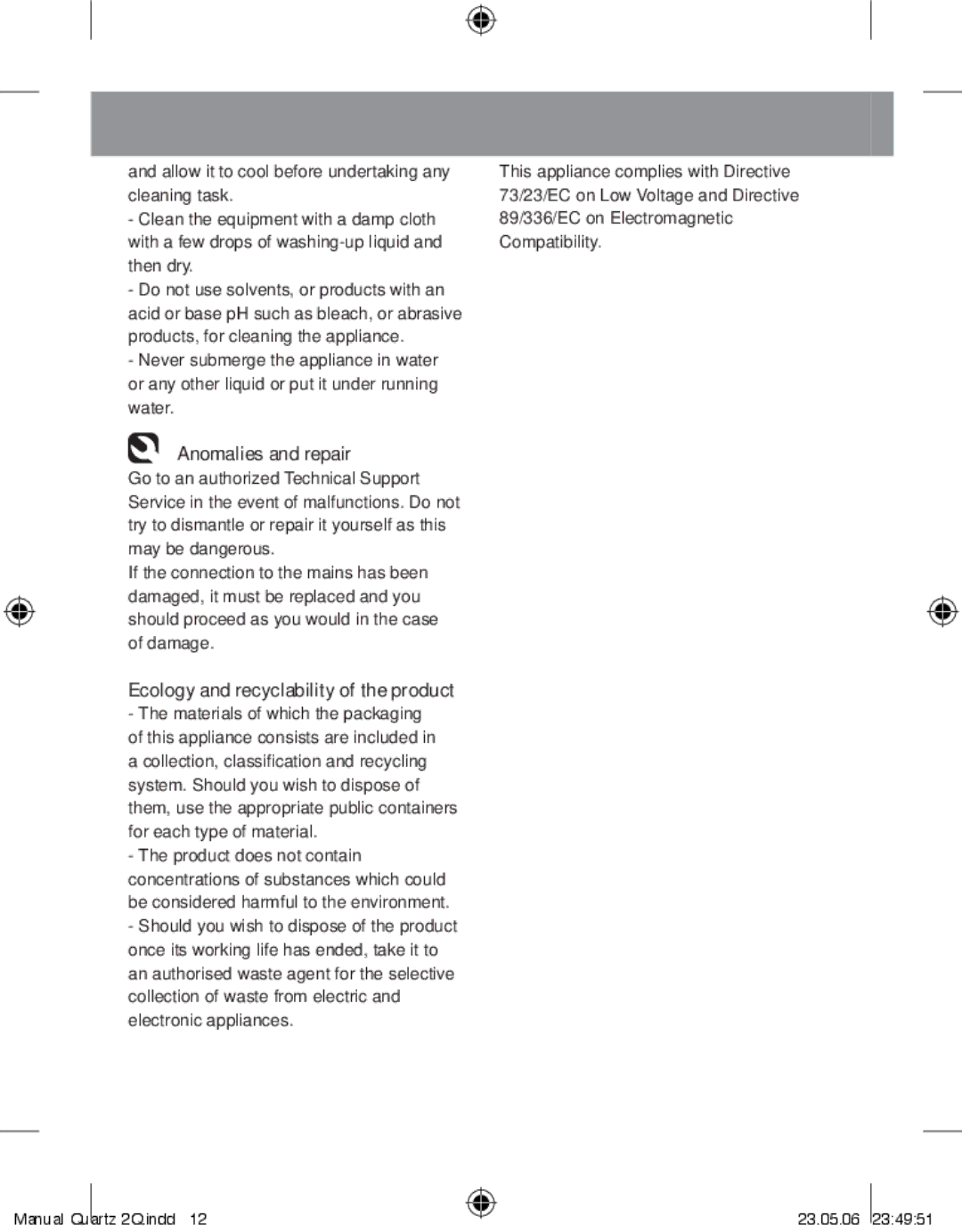 Taurus Group QUARTZ2Q manual Anomalies and repair, Ecology and recyclability of the product 