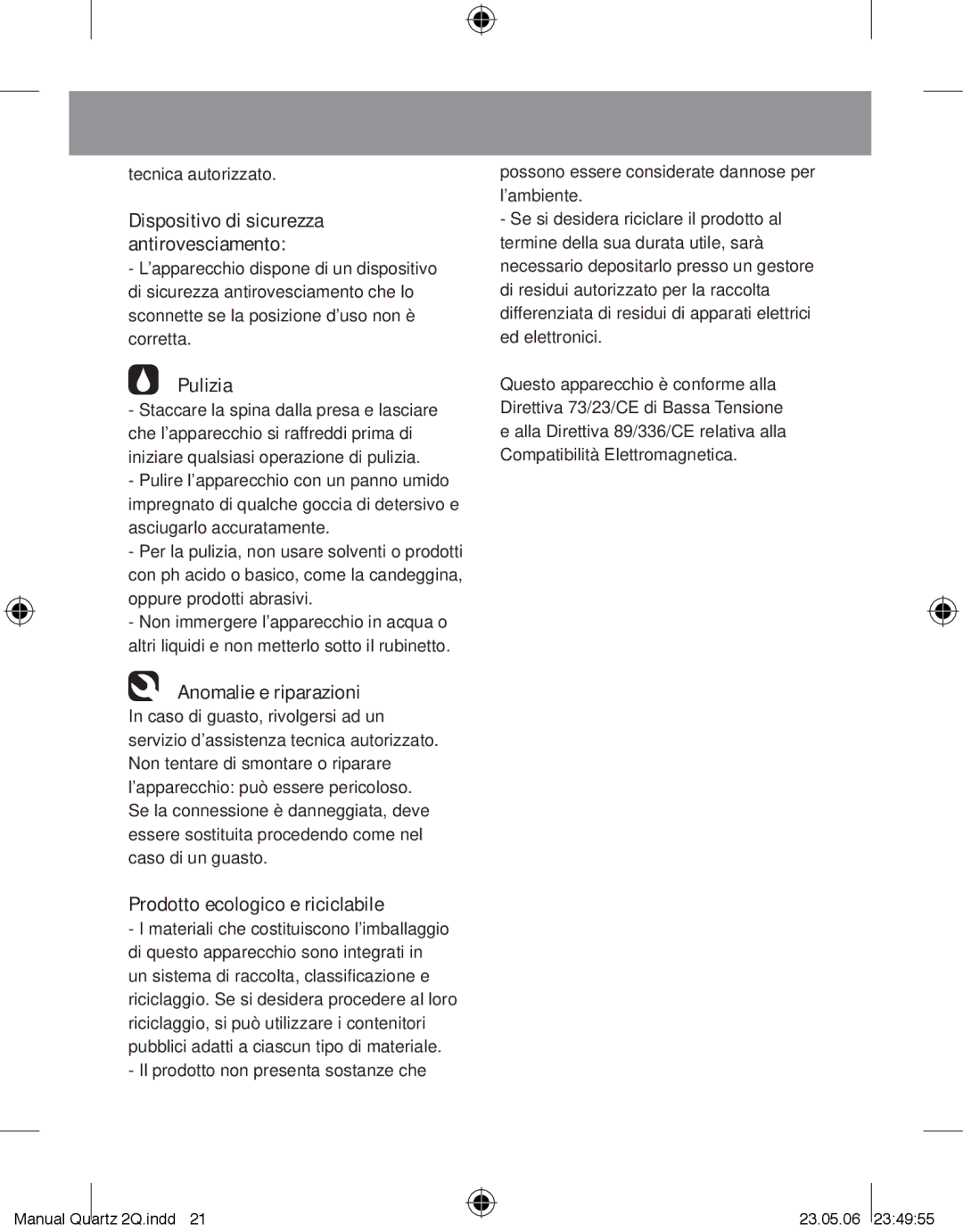 Taurus Group QUARTZ2Q manual Pulizia, Anomalie e riparazioni, Prodotto ecologico e riciclabile 