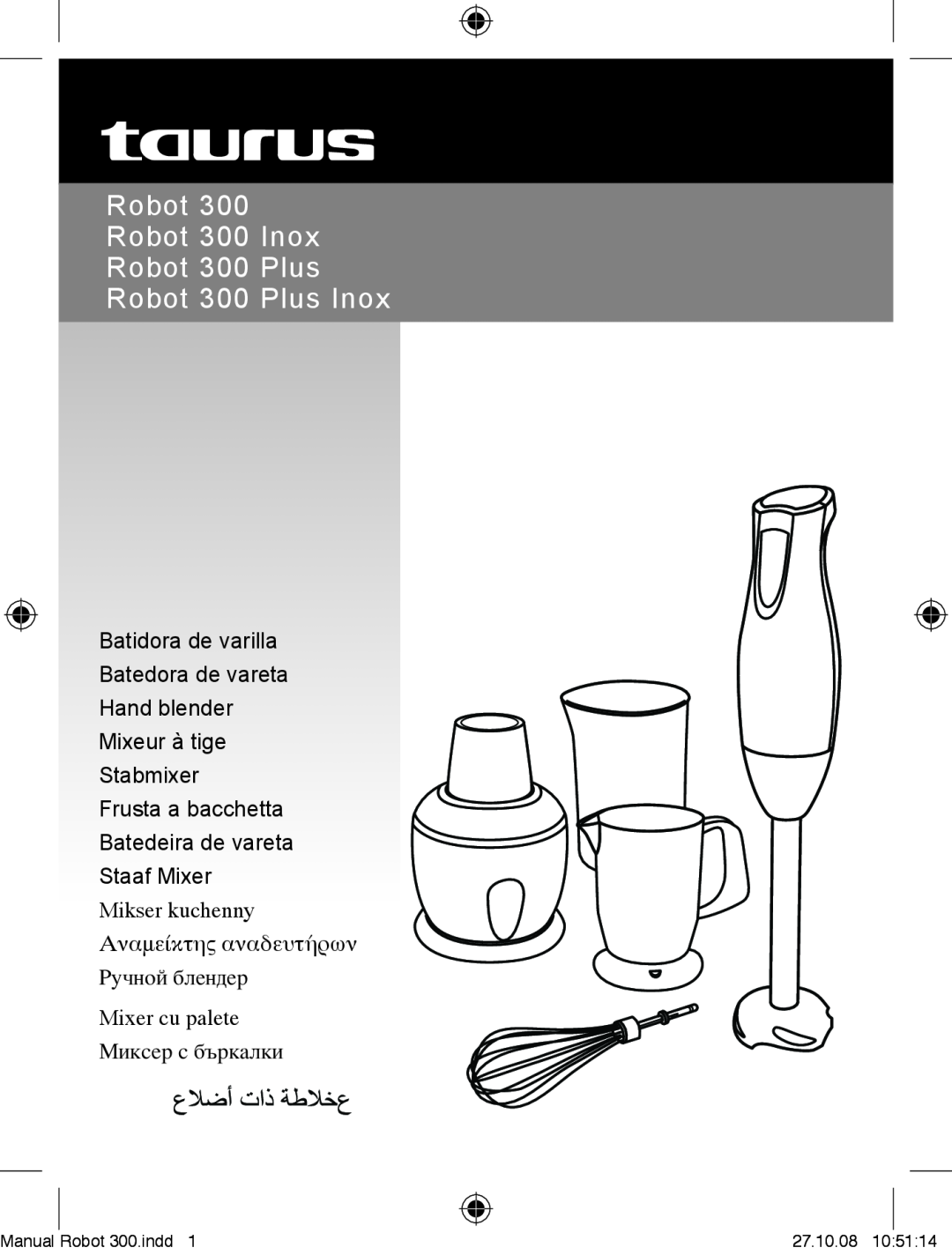 Taurus Group manual Batidora de varilla Batedora de vareta Hand blender Mixeur à tige, Manual, Robot 300.indd, 27.10.08 