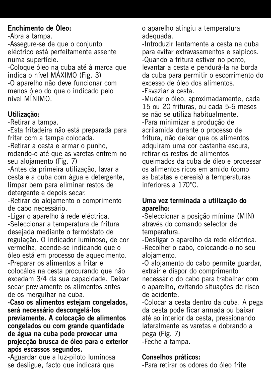 Taurus Group Star 3 manual Aparelho atingiu a temperatura adequada 