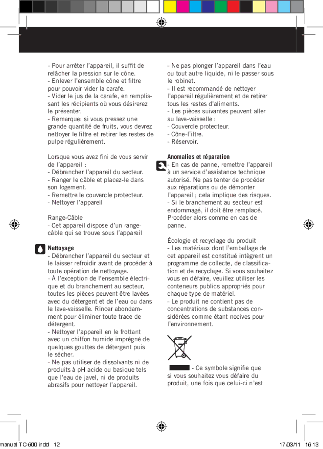 Taurus Group TC-600 manual Nettoyage, Anomalies et réparation 