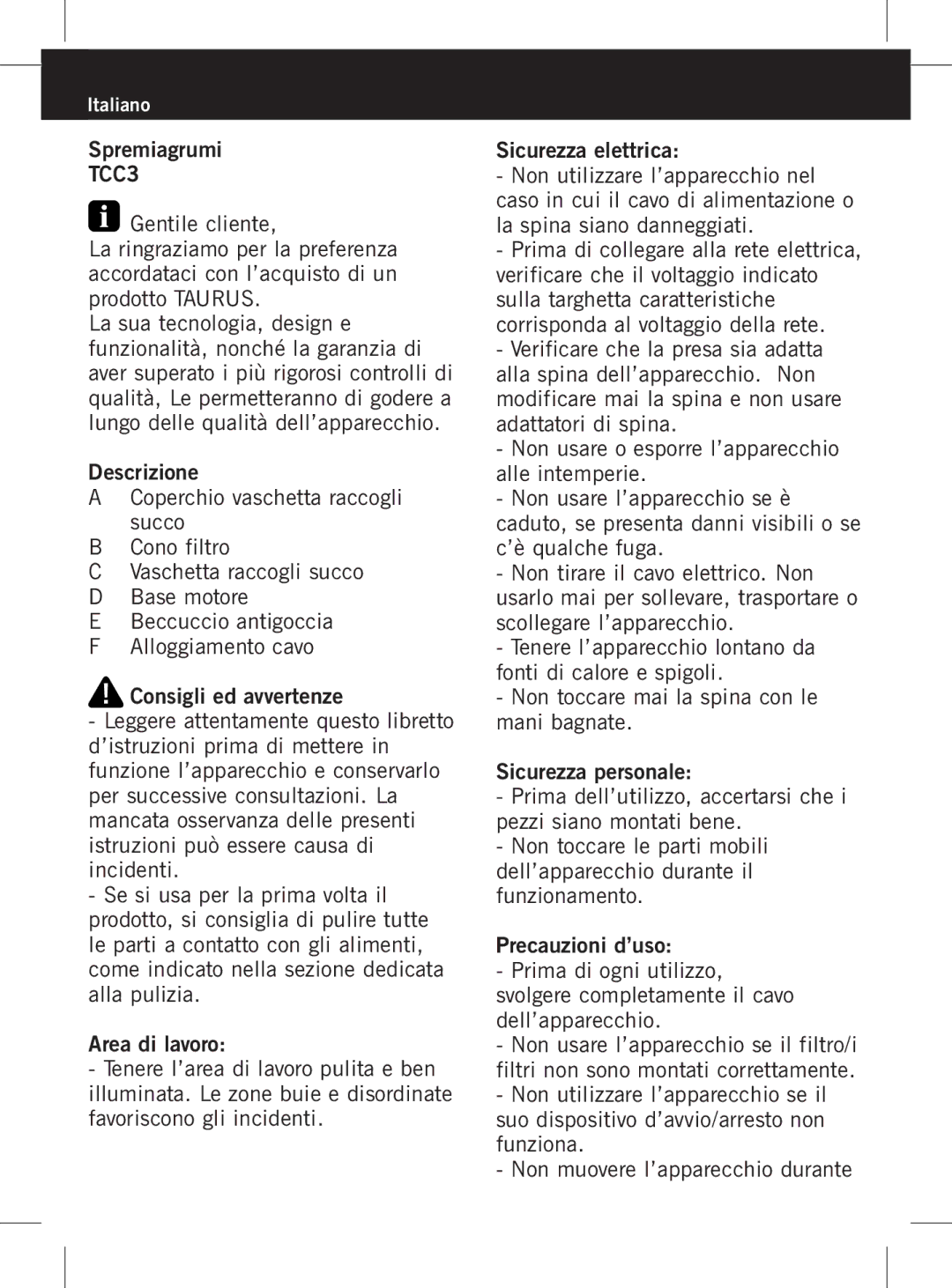 Taurus Group TCC3 manual Spremiagrumi, Gentile cliente 