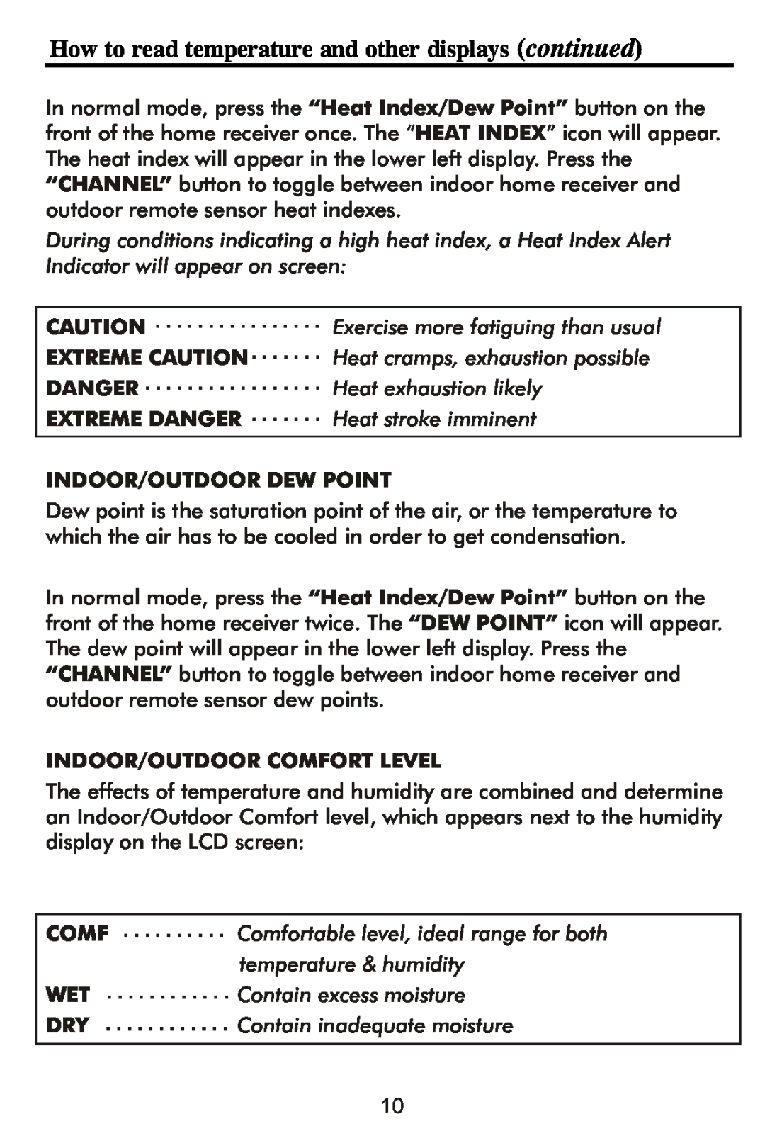 Taylor 1506 instruction manual Extreme Caution, Extreme Danger, Indoor/Outdoor Dew Point, Indoor/Outdoor Comfort Level 