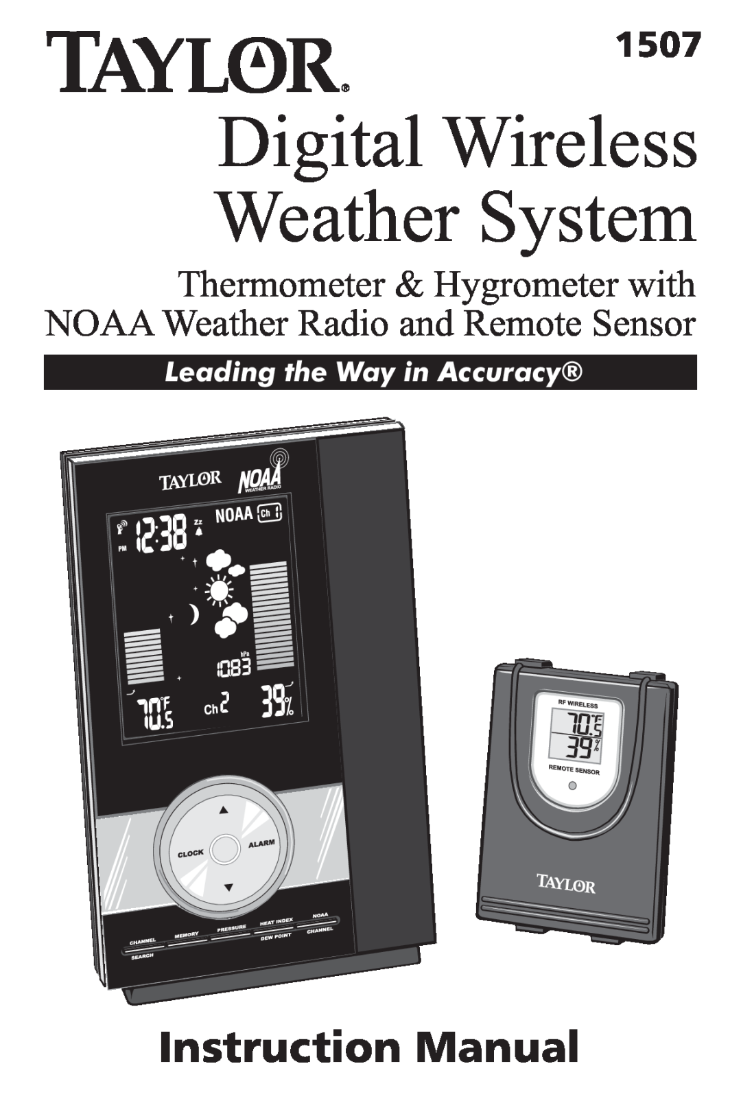 Taylor 1507 instruction manual Digital Wireless Weather System, Leading the Way in Accuracy 