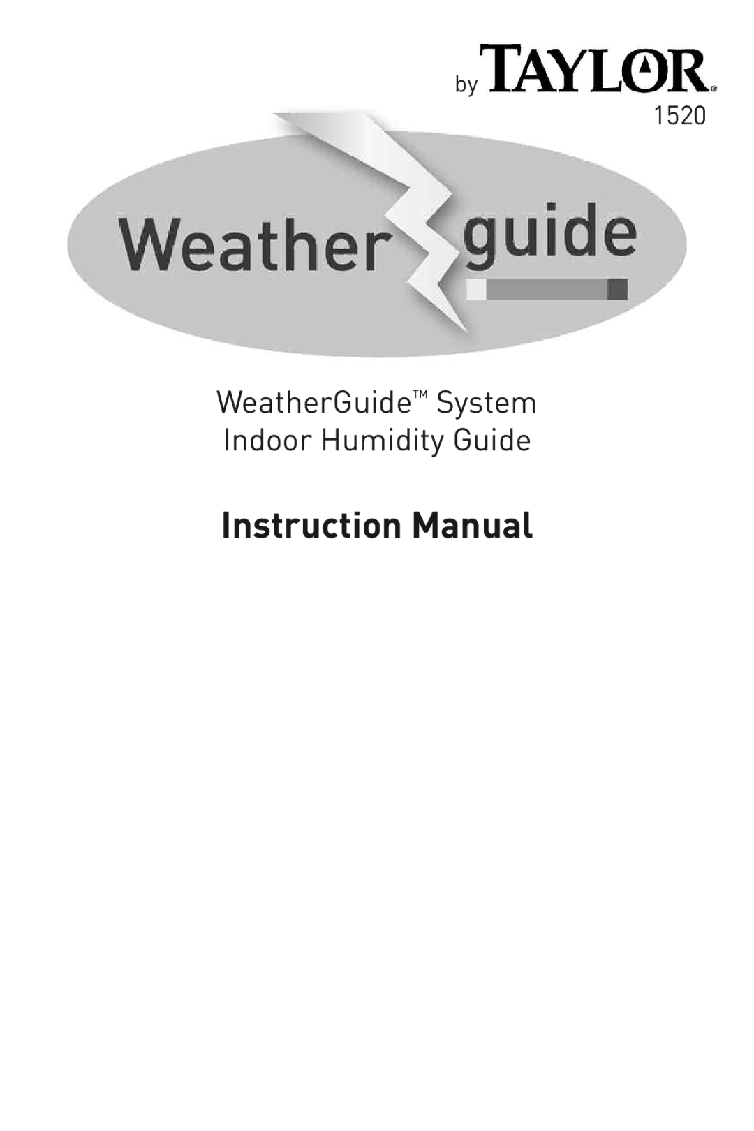 Taylor 1520 instruction manual WeaInstructiondoorherGuideHumidityManual SystemGuide 