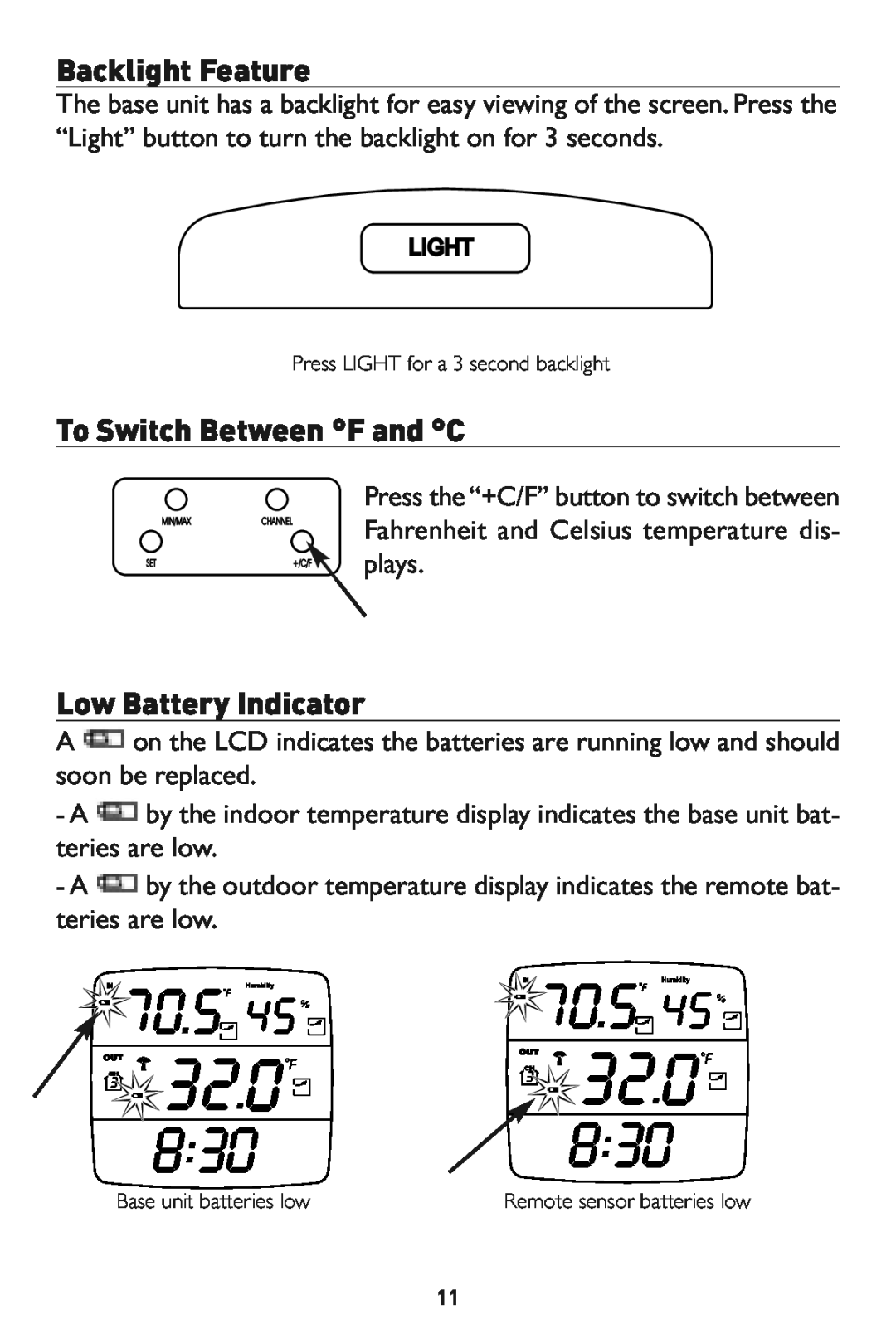 Taylor 1525 T Switch, Between F, and C, Low Battery Indicator plays, Base unit batteries low, Remote sensor batteries low 