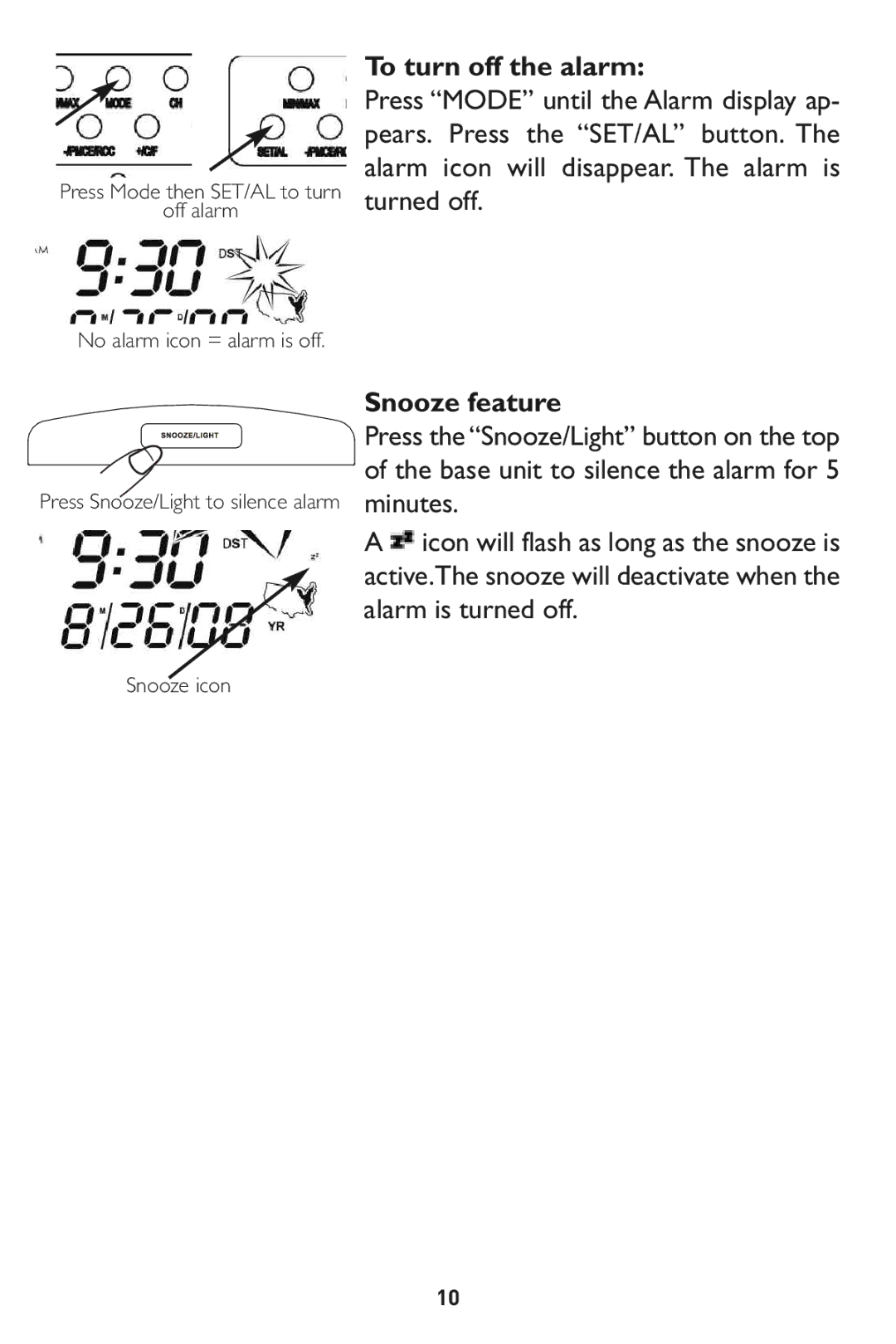 Taylor 1526 instruction manual Toturn off the alarm, Snooze feature 