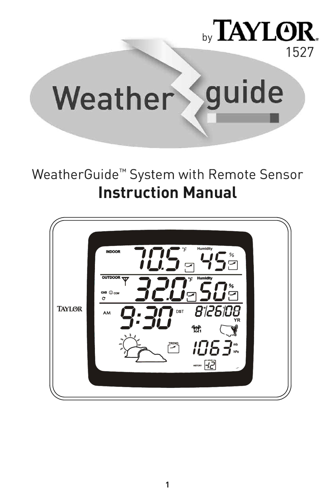 Taylor 1527 instruction manual WeatherGuideInstruction Sys em withManualRemote Sensor 