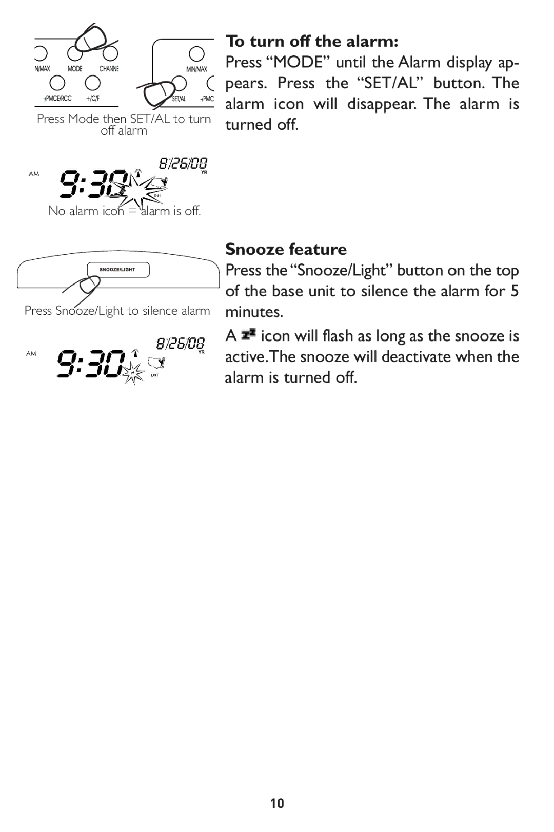 Taylor 1527 instruction manual Toturn off the alarm, Snooze feature 