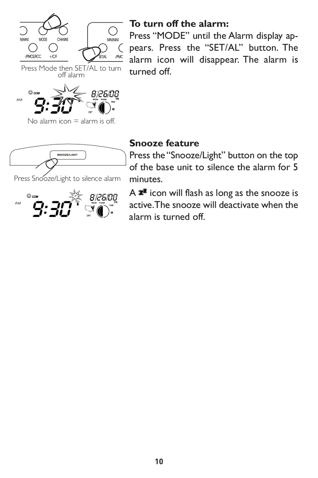 Taylor 1528 instruction manual Toturn off the alarm, Snooze feature 