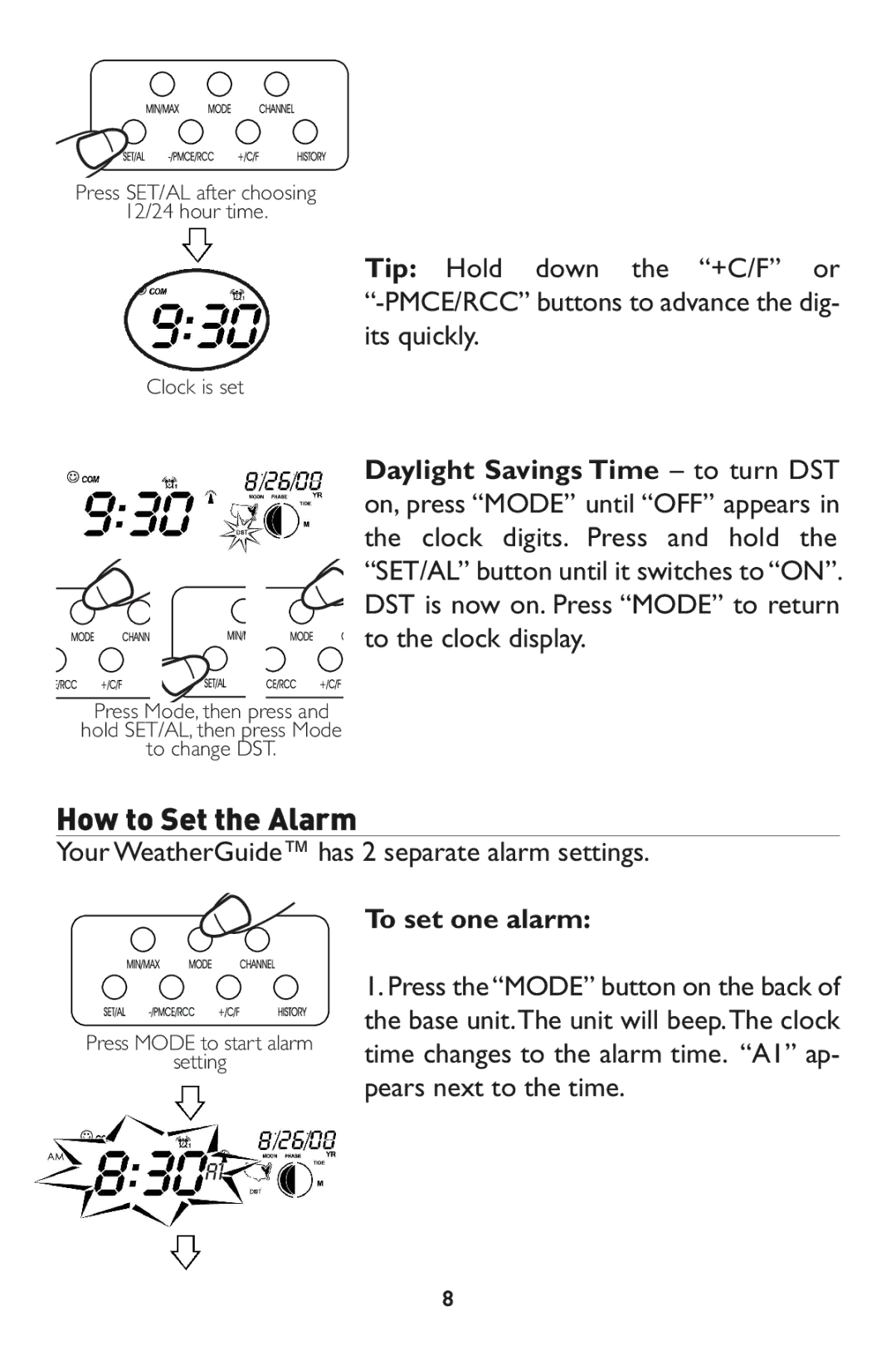 Taylor 1528 instruction manual Your WeatherGuide has 2 separate alarm settings, Toset one alarm 