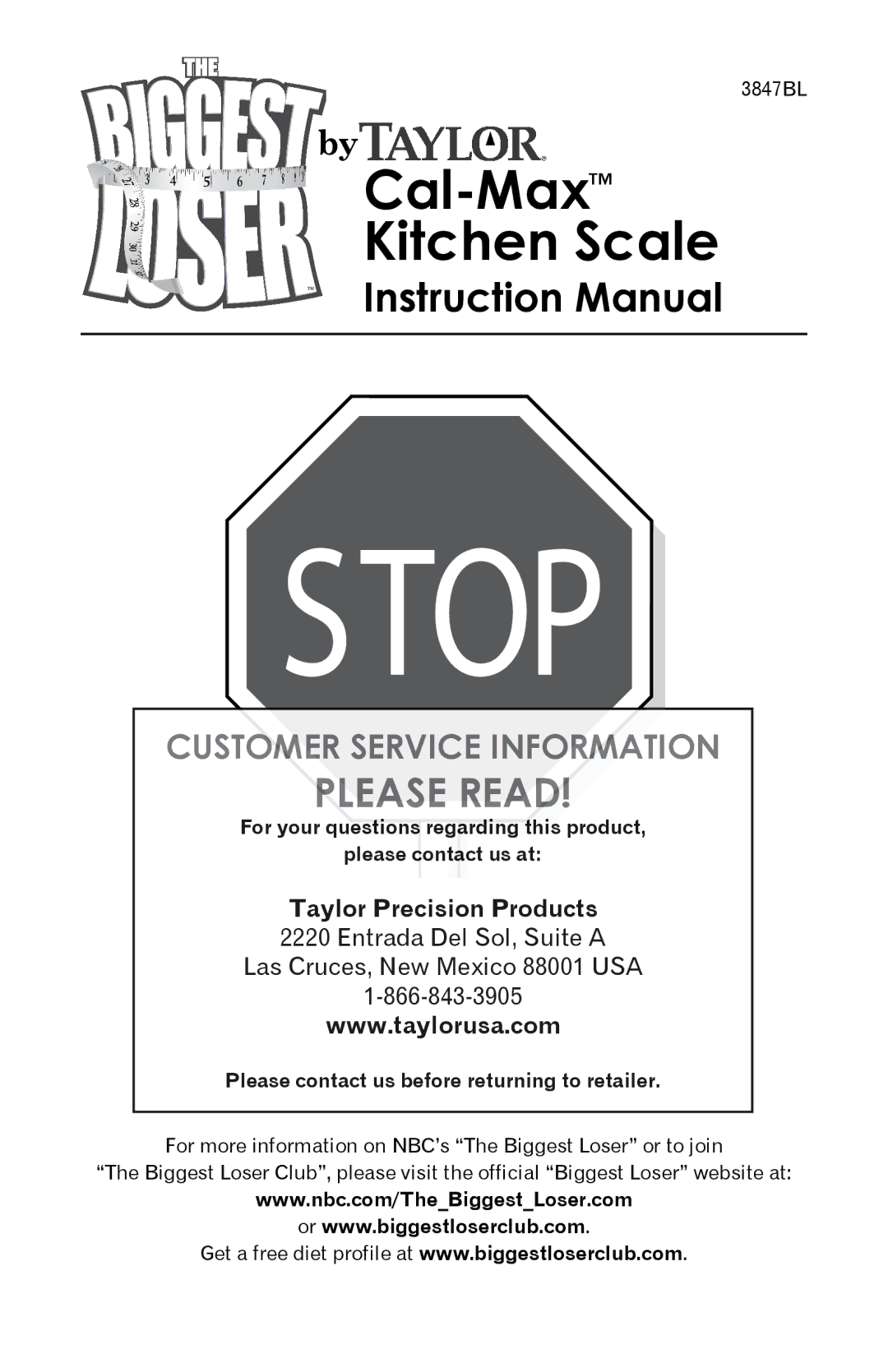 Taylor 3847BL instruction manual By Cal-MaxKitchen Scale, Please contact us before returning to retailer 