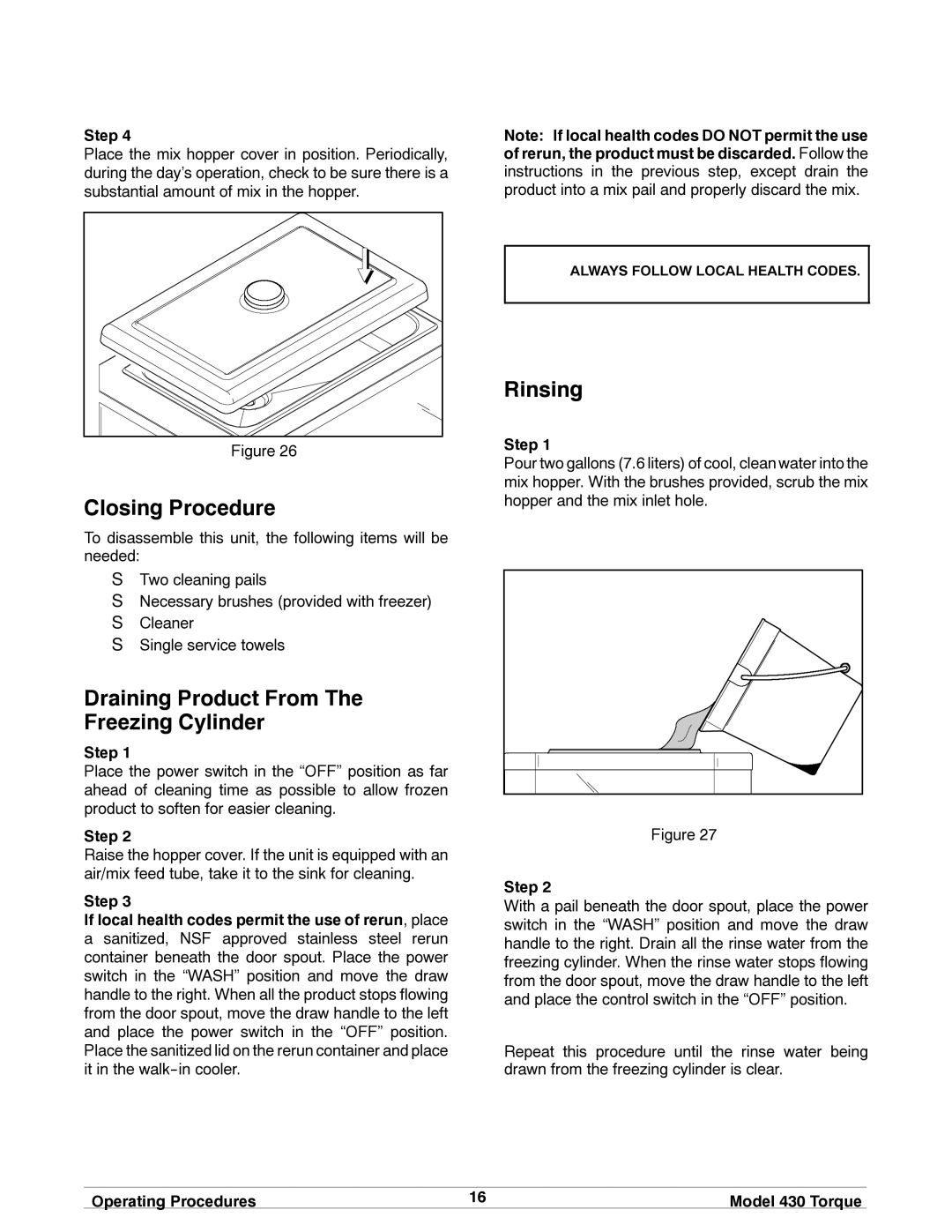 Taylor 430 TORQUE manual Closing Procedure, Draining Product From The Freezing Cylinder, Rinsing 