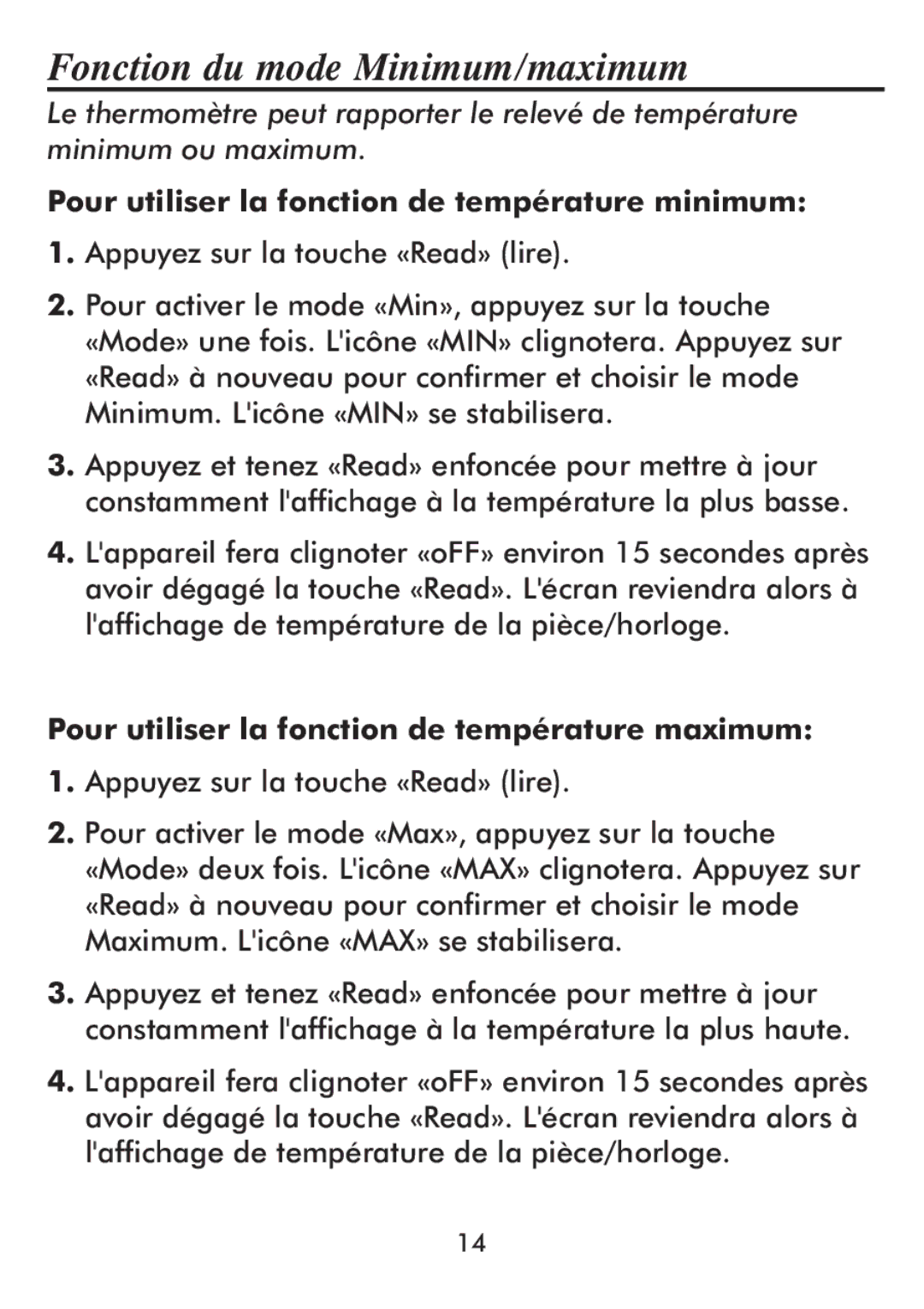 Taylor 512 instruction manual Fonction du mode Minimum/maximum, Pour utiliser la fonction de température minimum 