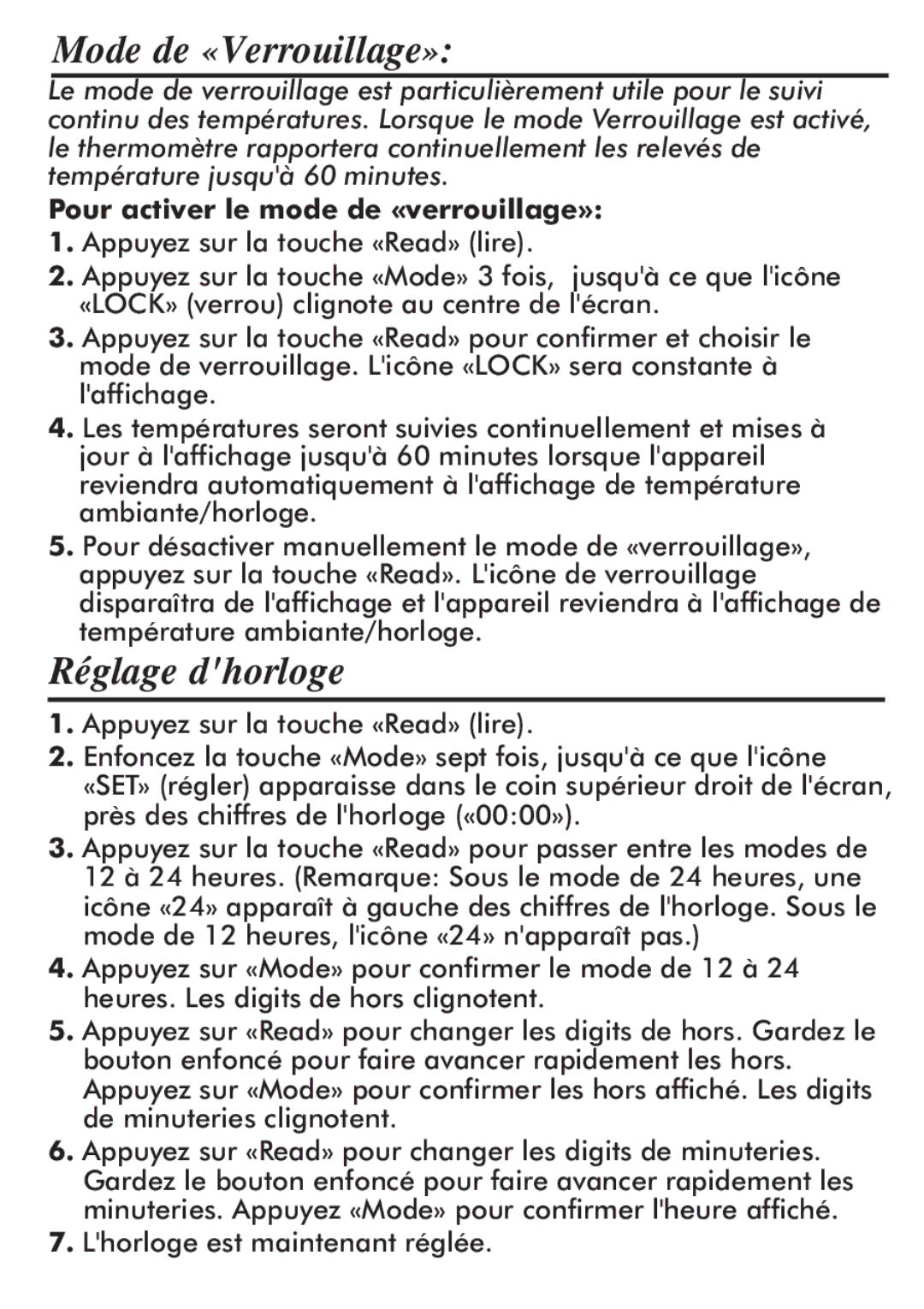 Taylor 512 instruction manual Mode de «Verrouillage», Réglage dhorloge, Pour activer le mode de «verrouillage» 