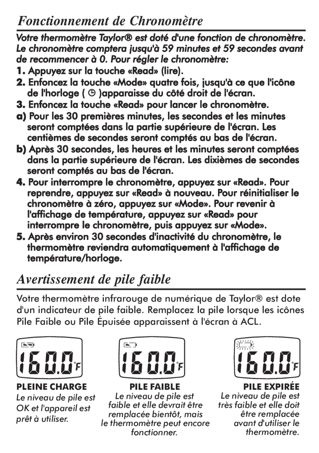 Taylor 512 Fonctionnement de Chronomètre, Avertissement de pile faible, Appuyez sur la touche «Read» lire 