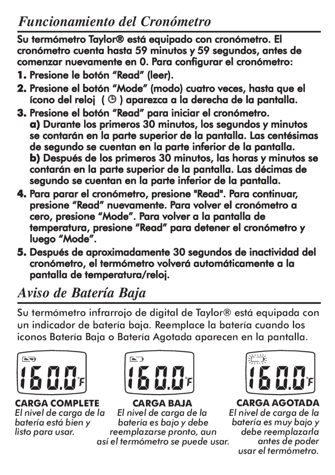 Taylor 512 instruction manual Funcionamiento del Cronómetro, Aviso de Batería Baja, Presione le botón Read leer 