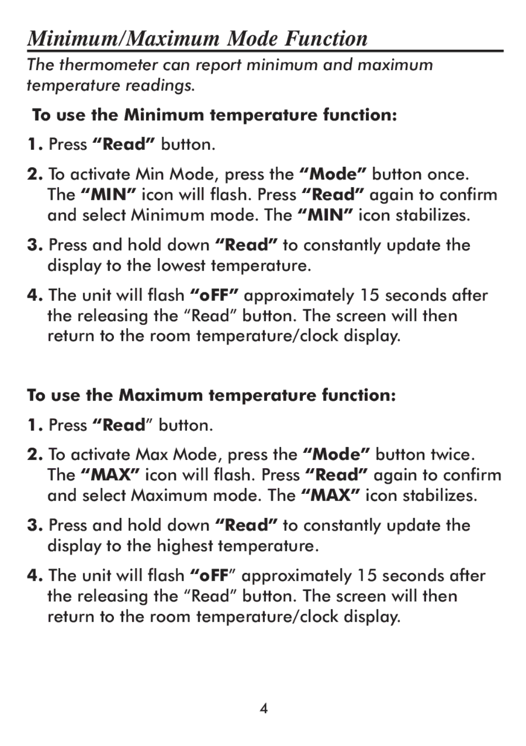 Taylor 512 Minimum/Maximum Mode Function, To use the Minimum temperature function, To use the Maximum temperature function 