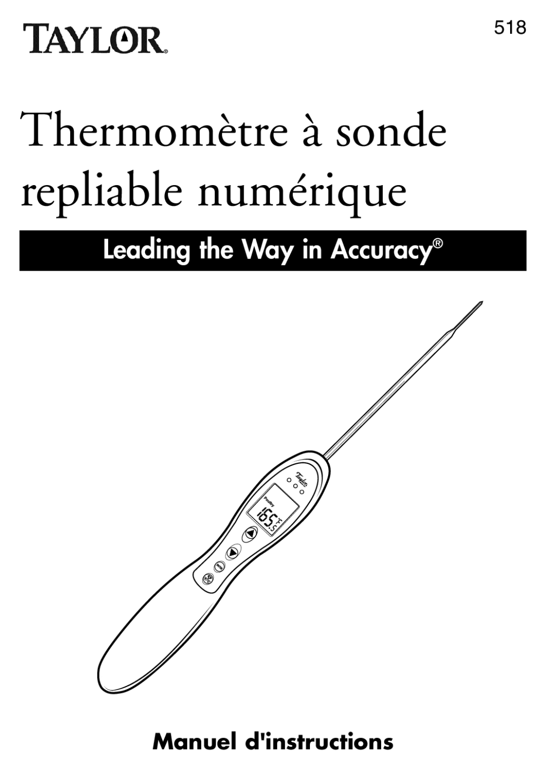 Taylor 518 instruction manual Thermomètre à sonde repliable numérique 