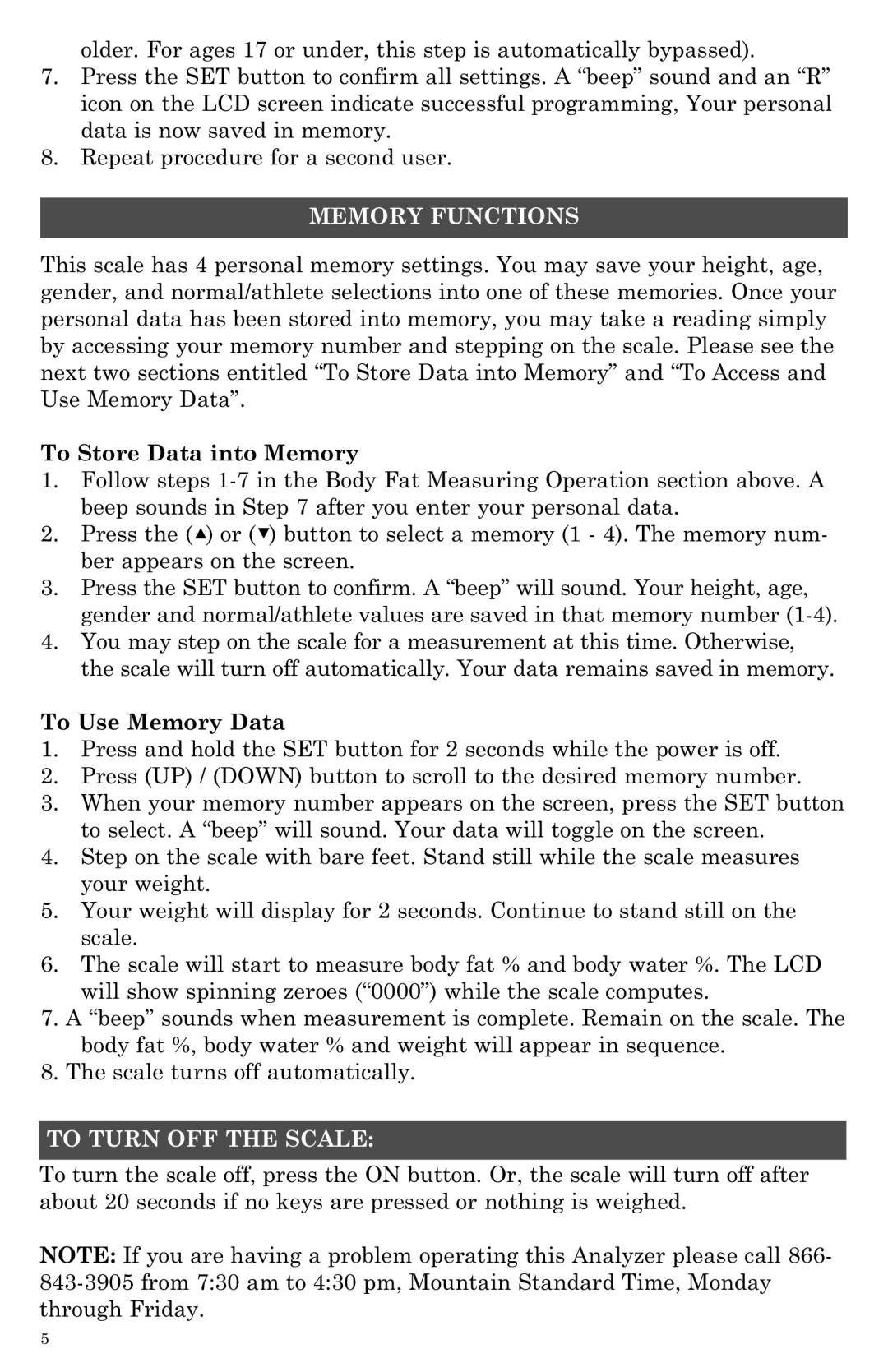 Taylor 5742 instruction manual Memory Functions, To Store Data into Memory, To Use Memory Data, To Turn OFF the Scale 