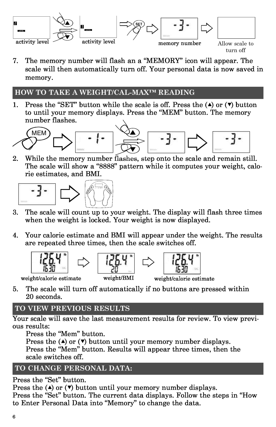 Taylor 7544BL instruction manual How To Take A Weight/Cal-Max Reading, To View Previous Results, To Change Personal Data 