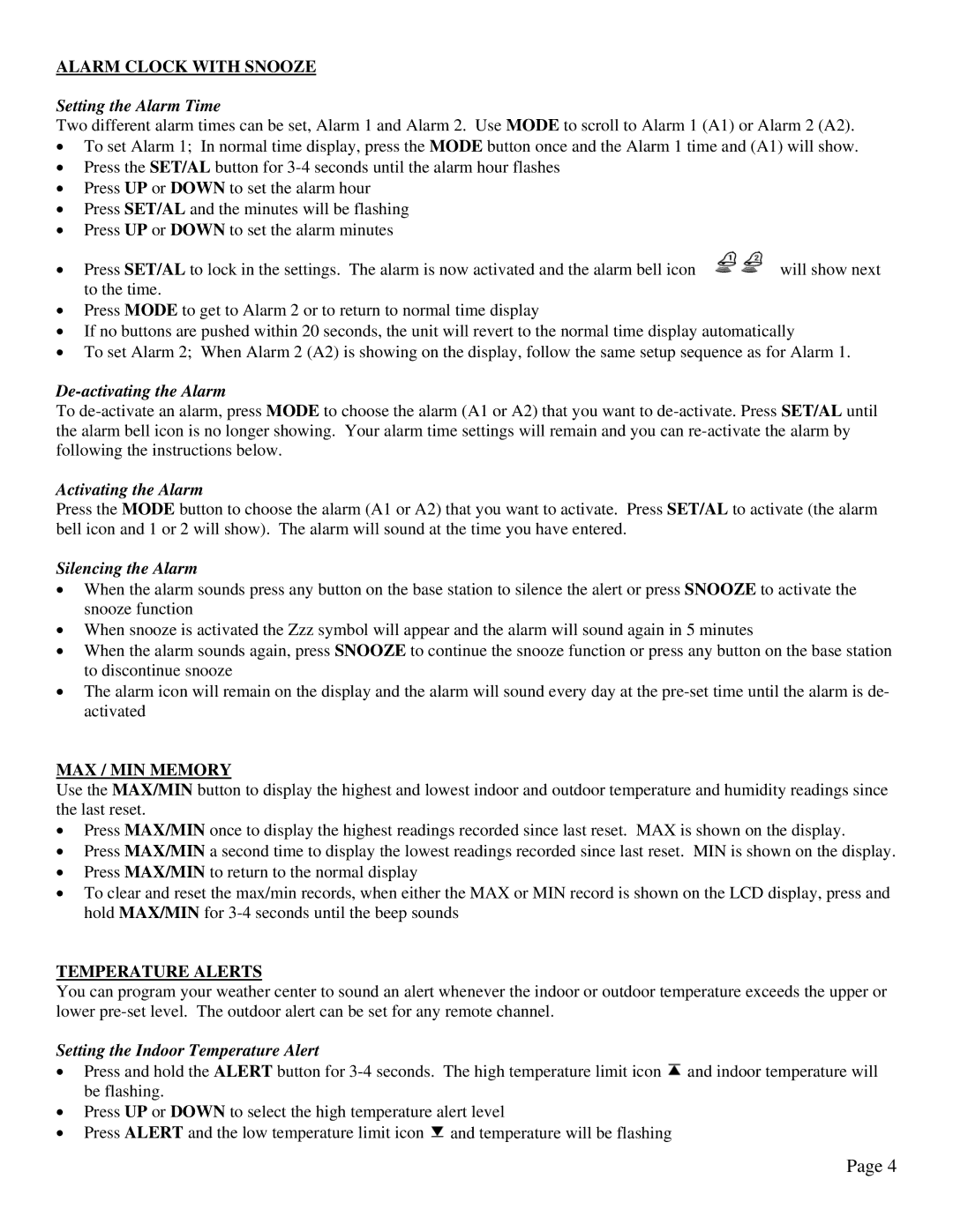 Taylor 91756 user manual Setting the Alarm Time, De-activating the Alarm, Activating the Alarm, Silencing the Alarm 