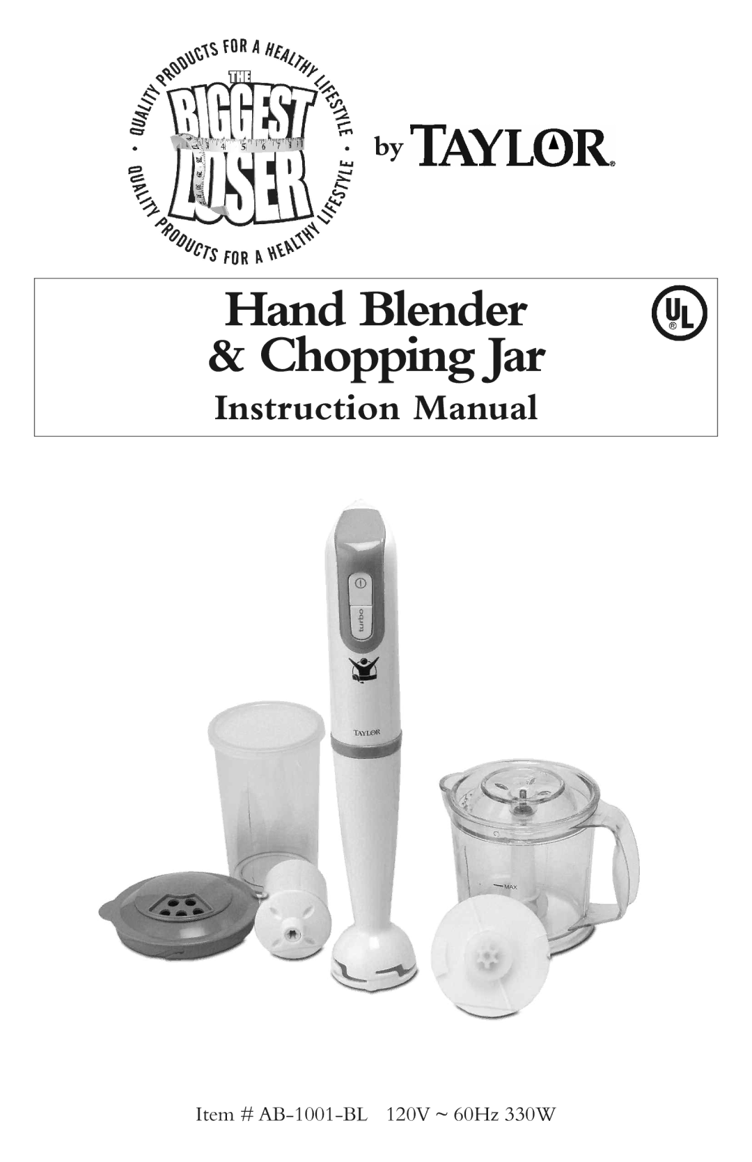 Taylor AB-1001-BL instruction manual Hand Blender & ChoppingJar 